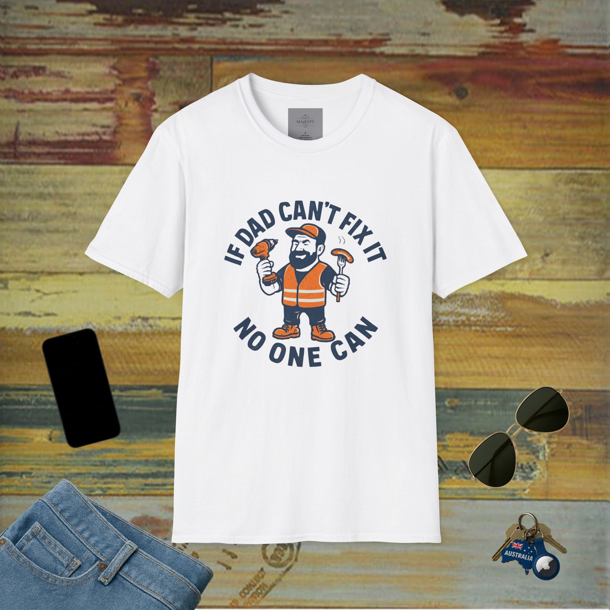 If Dad Can't Fix T-Shirt, Softstyle Tee