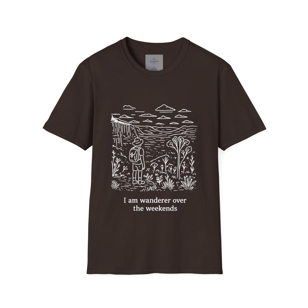 I am Wanderer over the Weekends T-Shirt