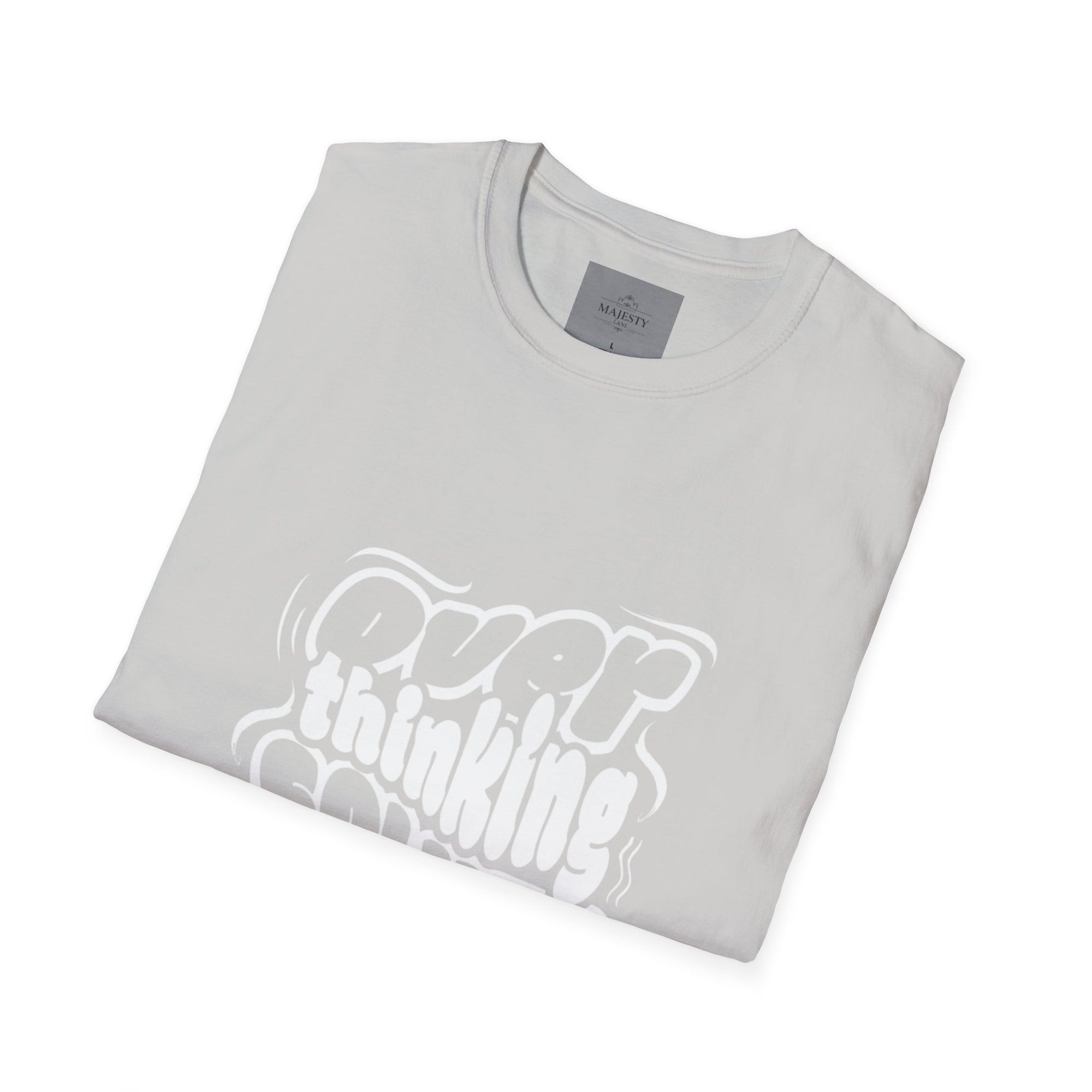 Overthinking Solves Nothing T-Shirt