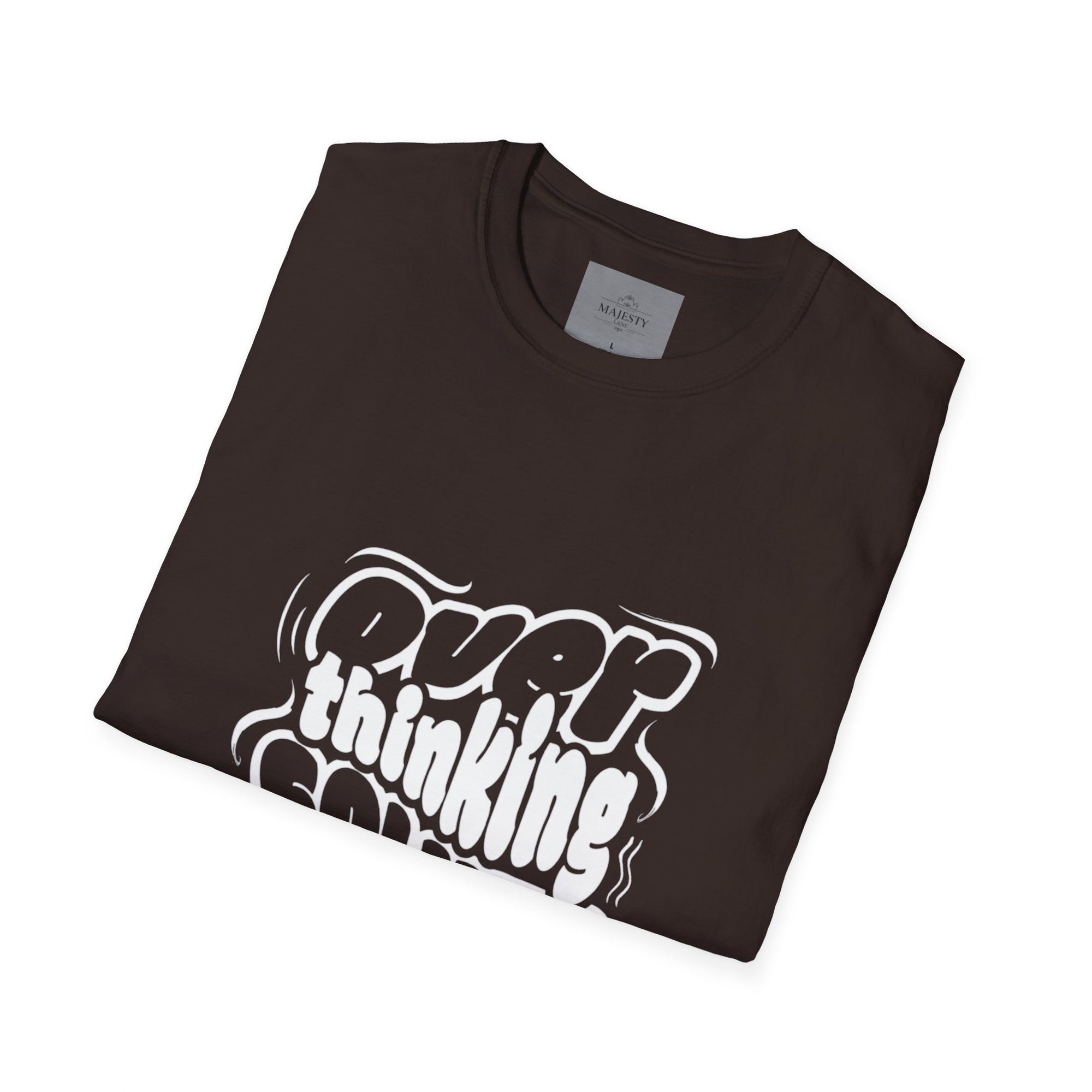 Overthinking Solves Nothing T-Shirt