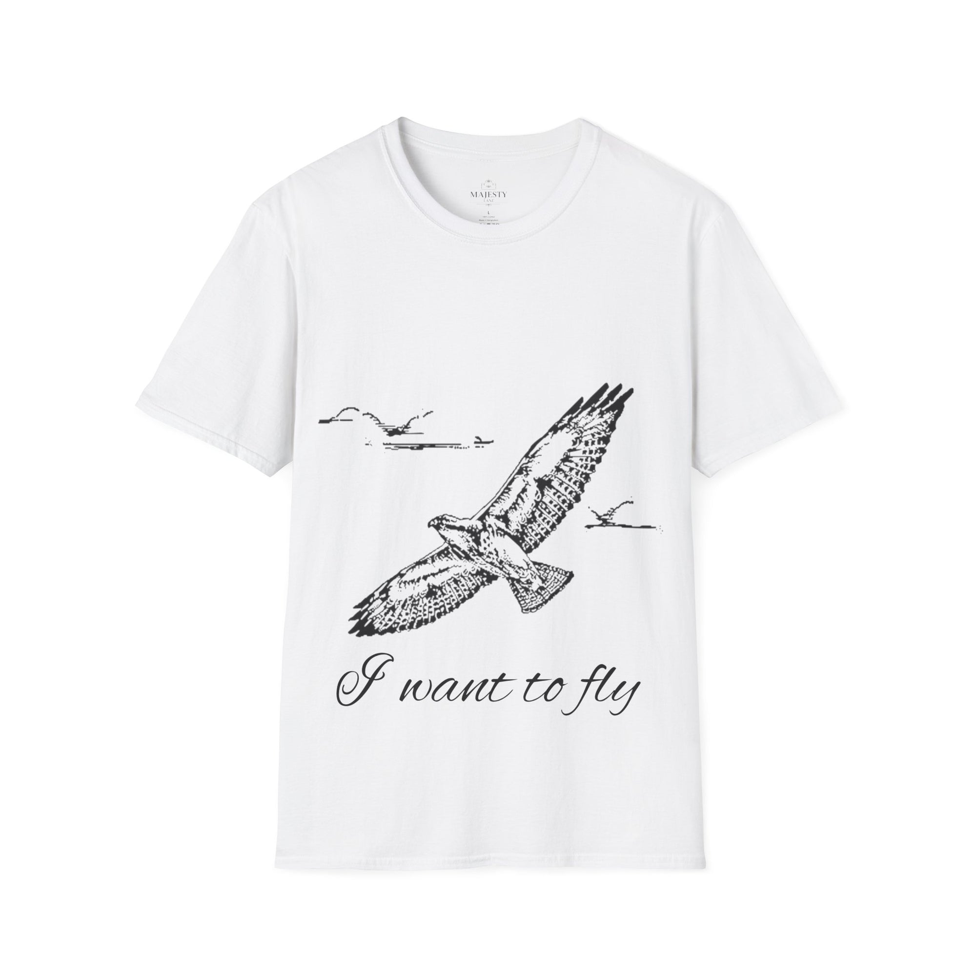 I want to fly Unisex T-Shirt, Softstyle Tee, Inspirational Shirt, Heartfelt Gift