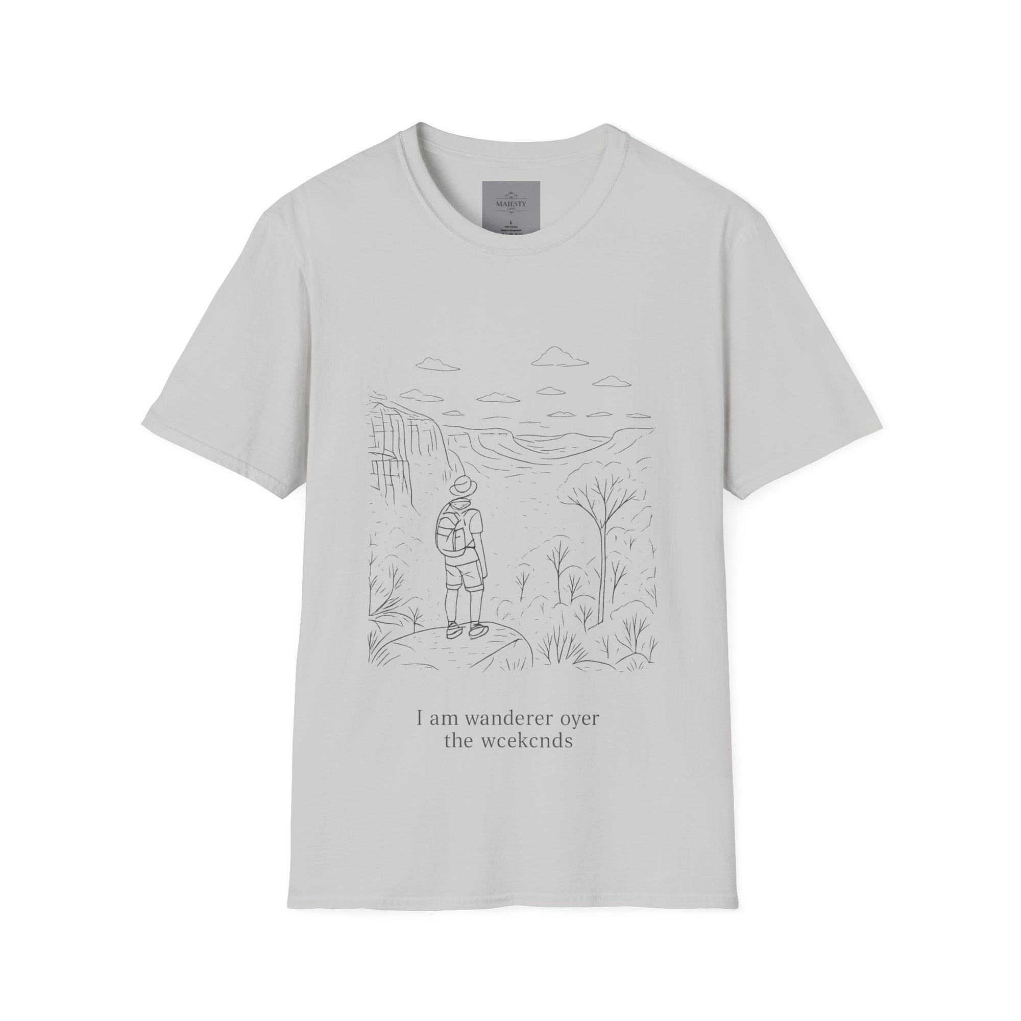 I am Wanderer over the Weekends T-Shirt