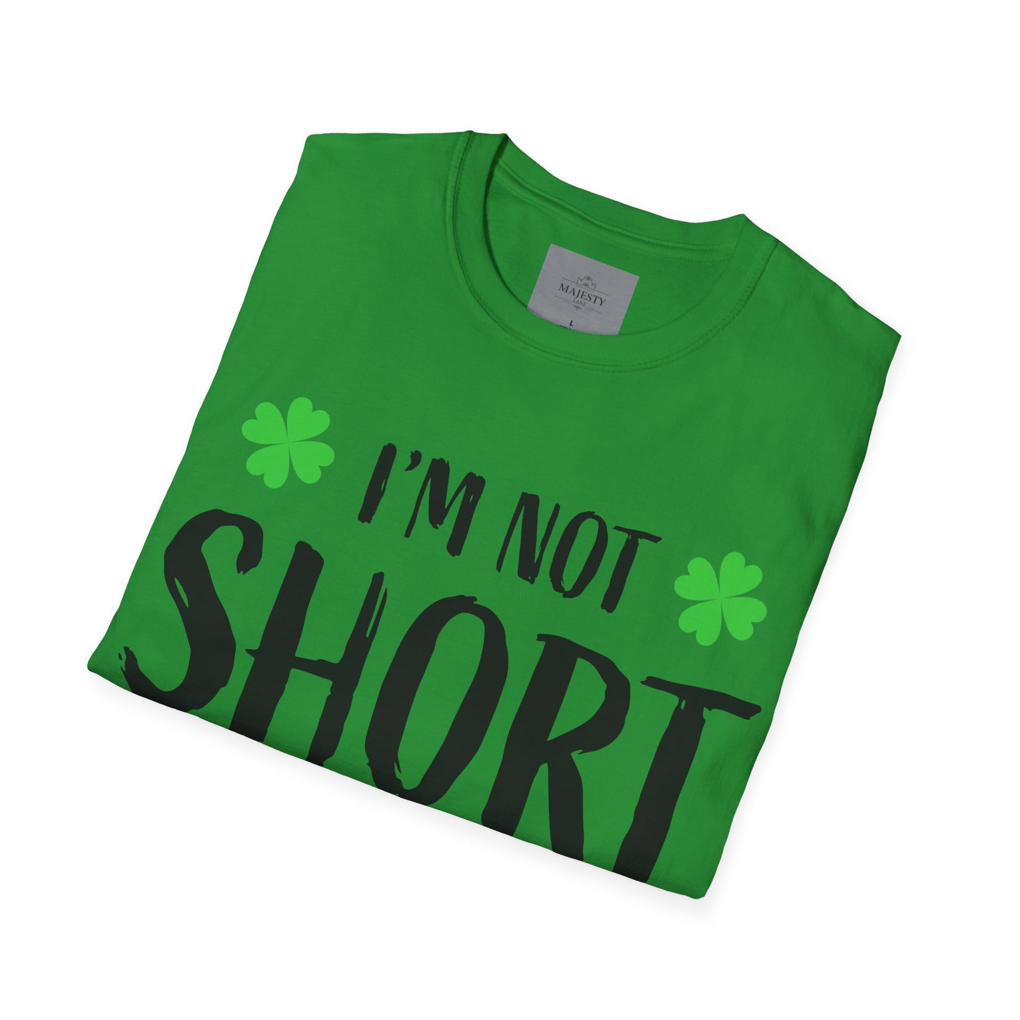 I am not short Unisex T-Shirt, Softstyle Tee, Inspirational Shirt, Heartfelt Gift
