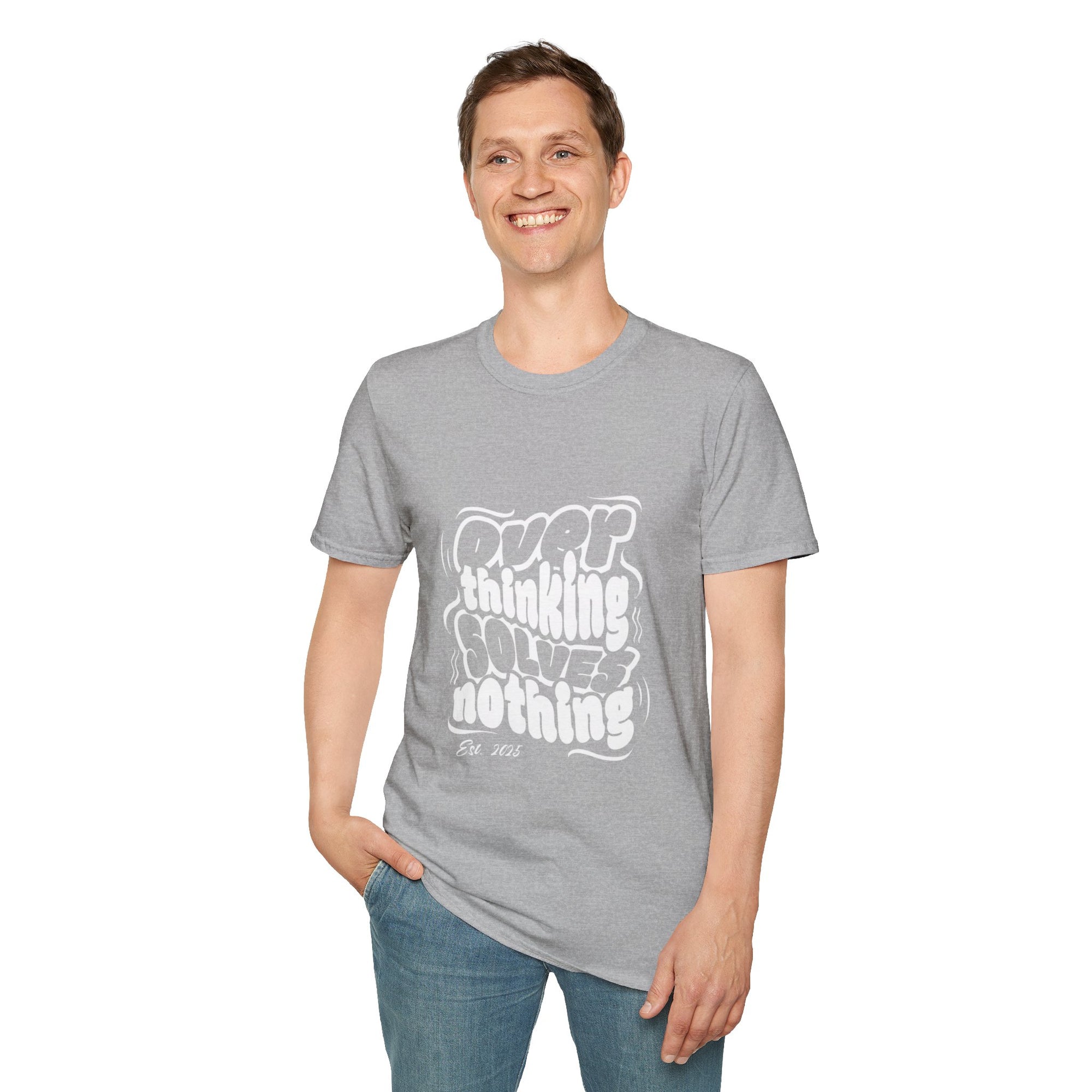 Overthinking Solves Nothing T-Shirt
