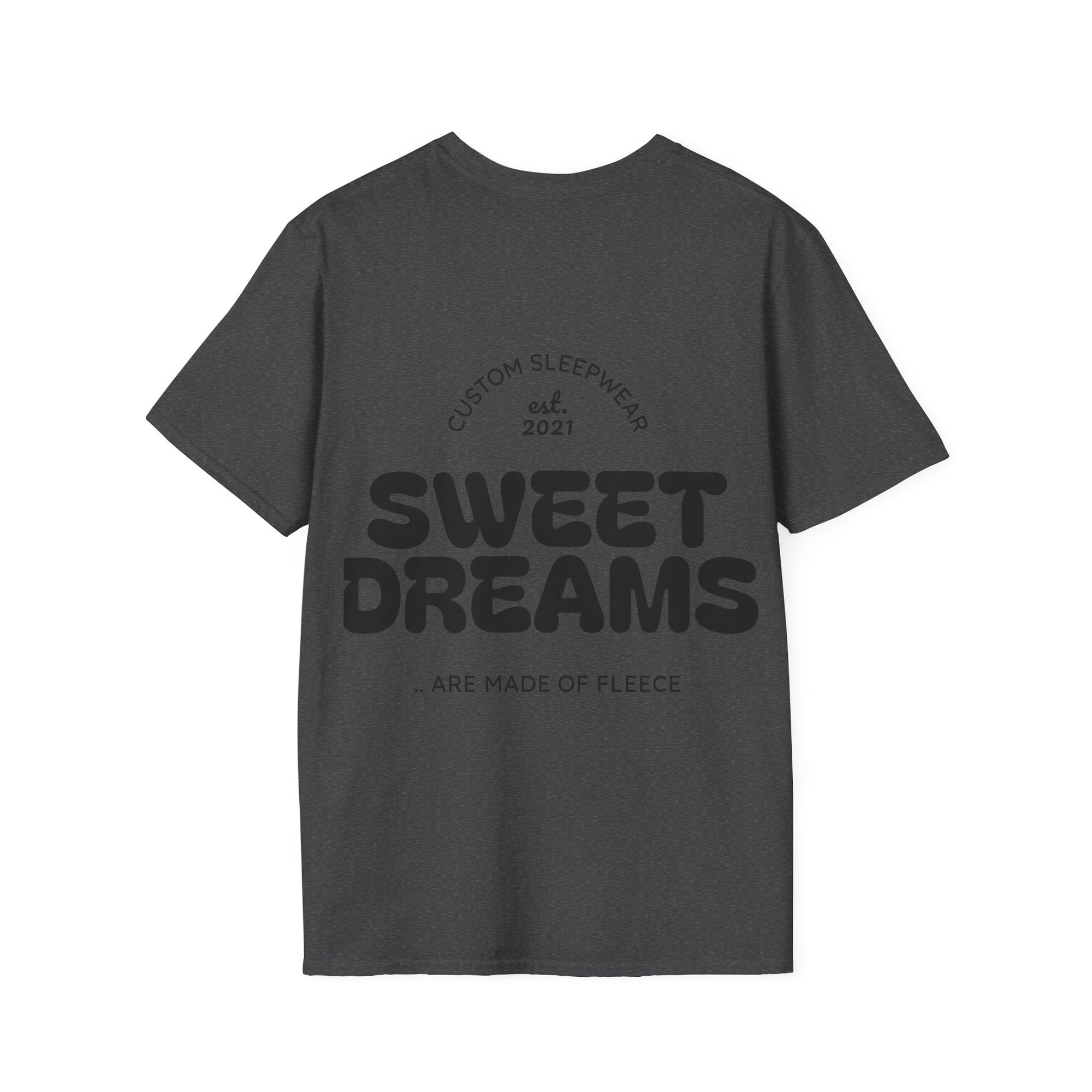 Sweet Dreams Unisex Sleep T-Shirt, Cozy Lounge Wear, Gift for Sleep Lovers, Sleepover Essentials, Custom Sleepwear