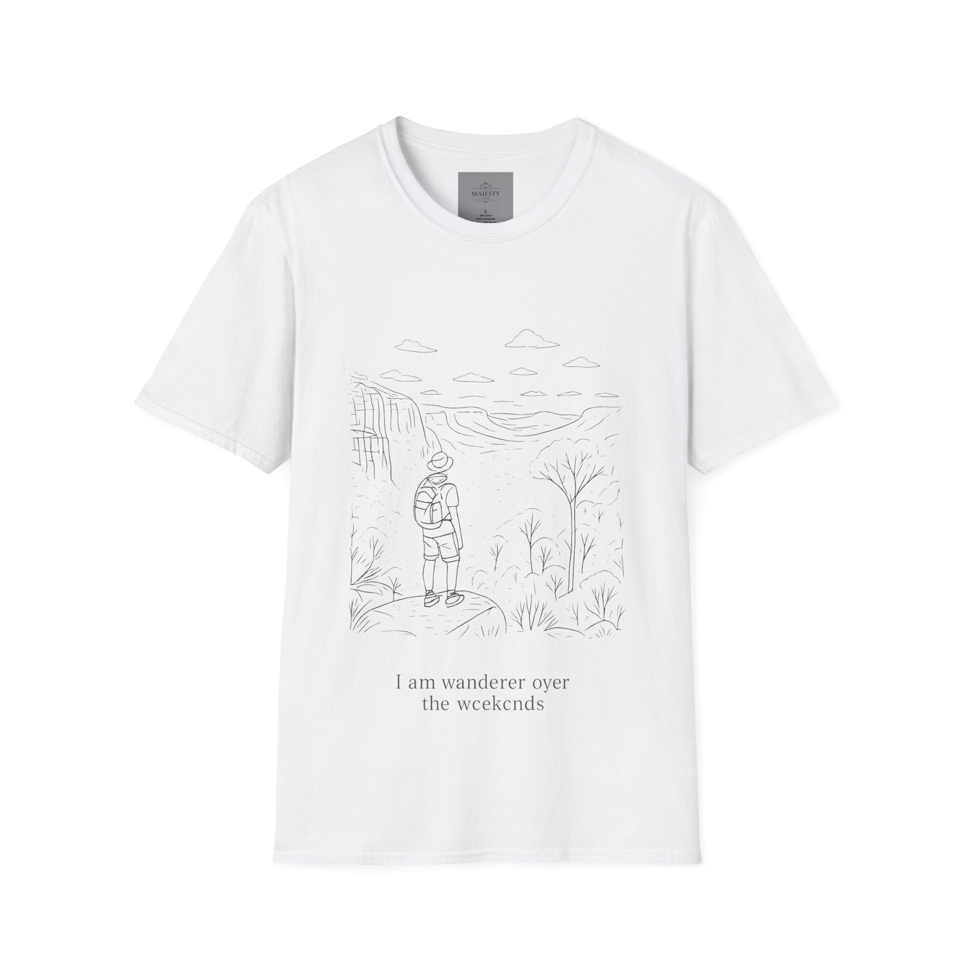 I am Wanderer over the Weekends T-Shirt