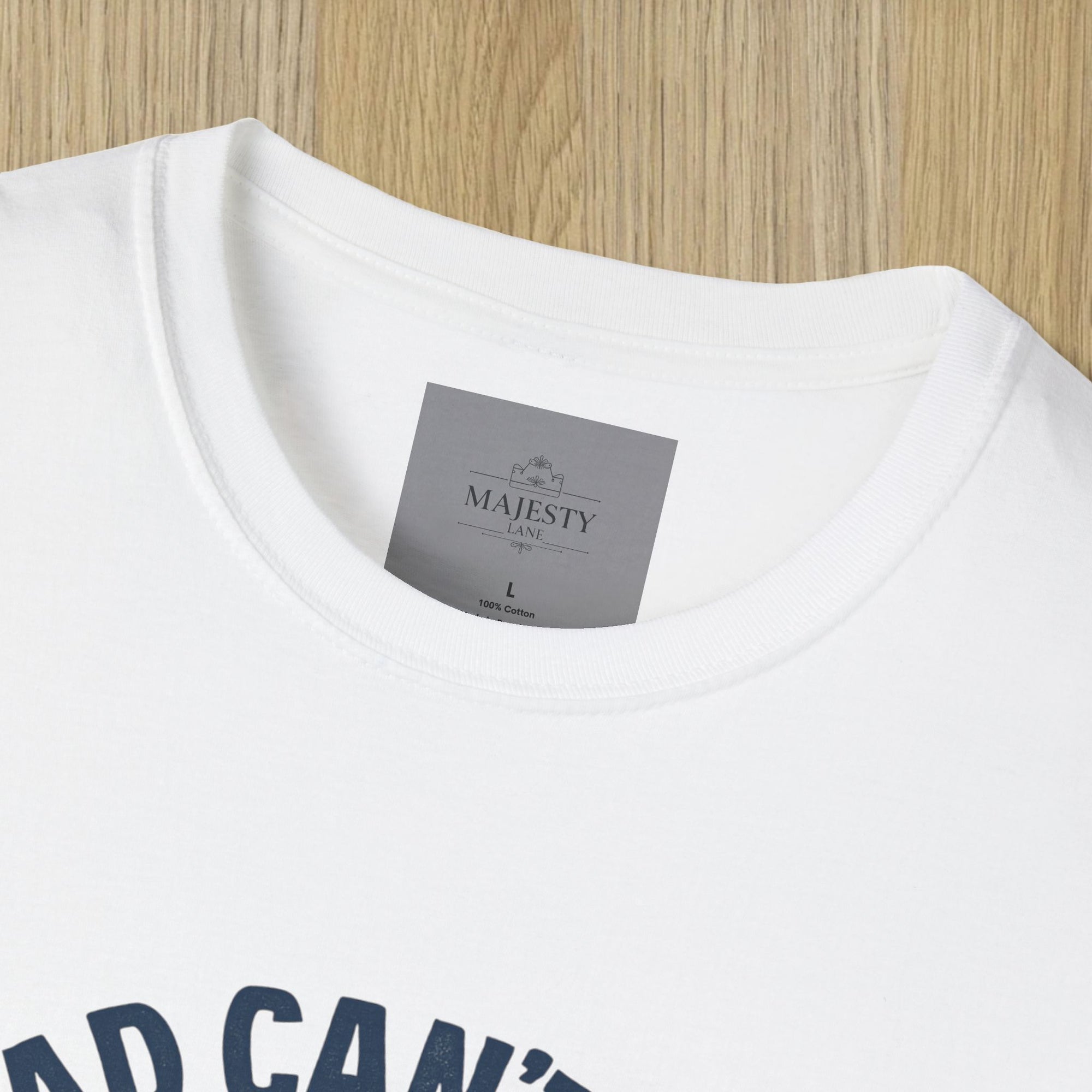 If Dad Can't Fix T-Shirt, Softstyle Tee