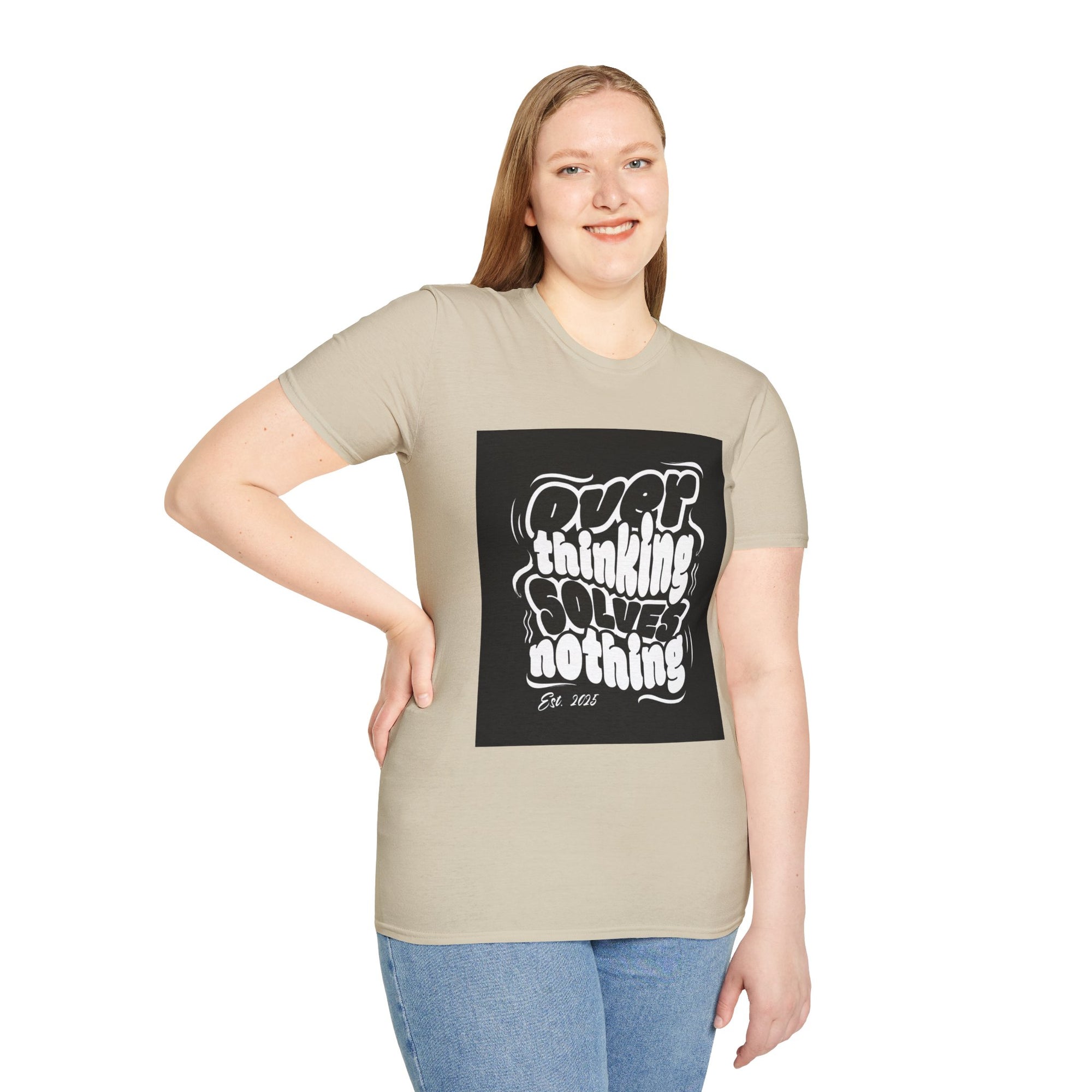 Overthinking Solves Nothing T-Shirt