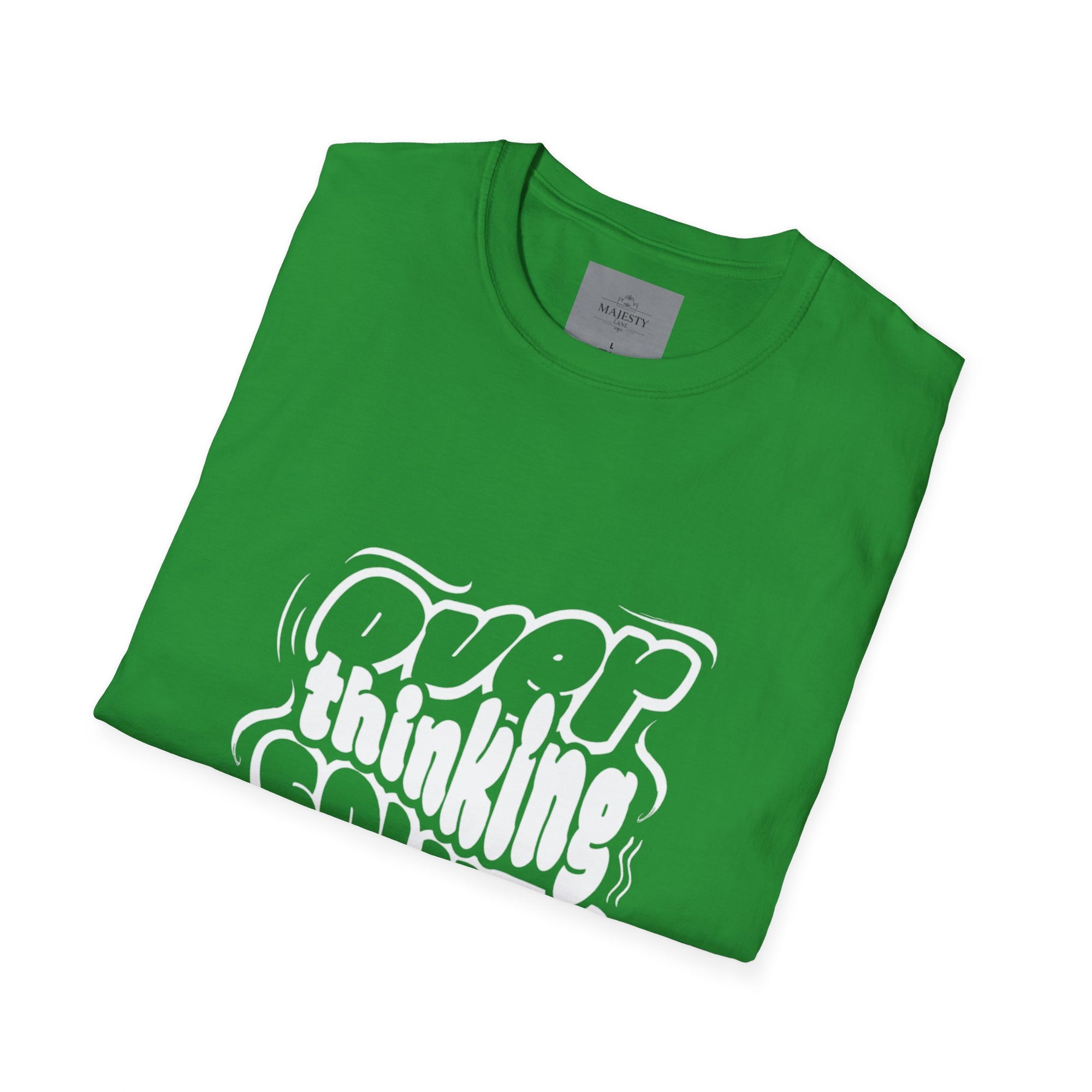 Overthinking Solves Nothing T-Shirt