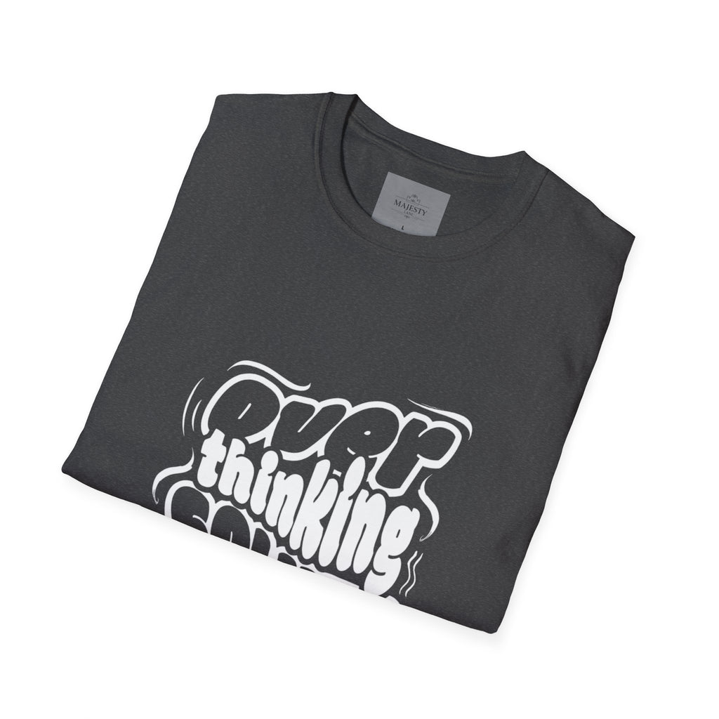 Overthinking Solves Nothing T-Shirt