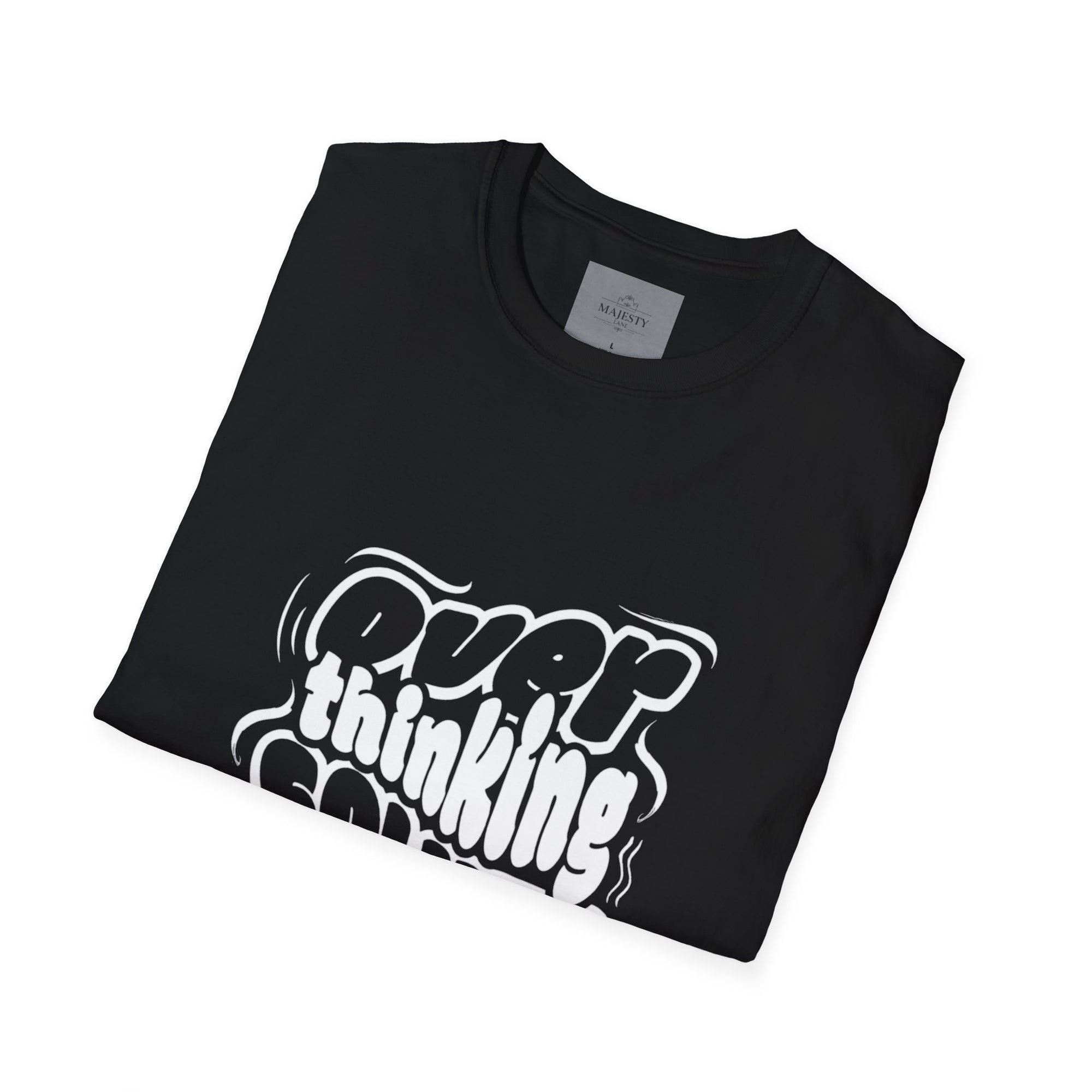 Overthinking Solves Nothing T-Shirt