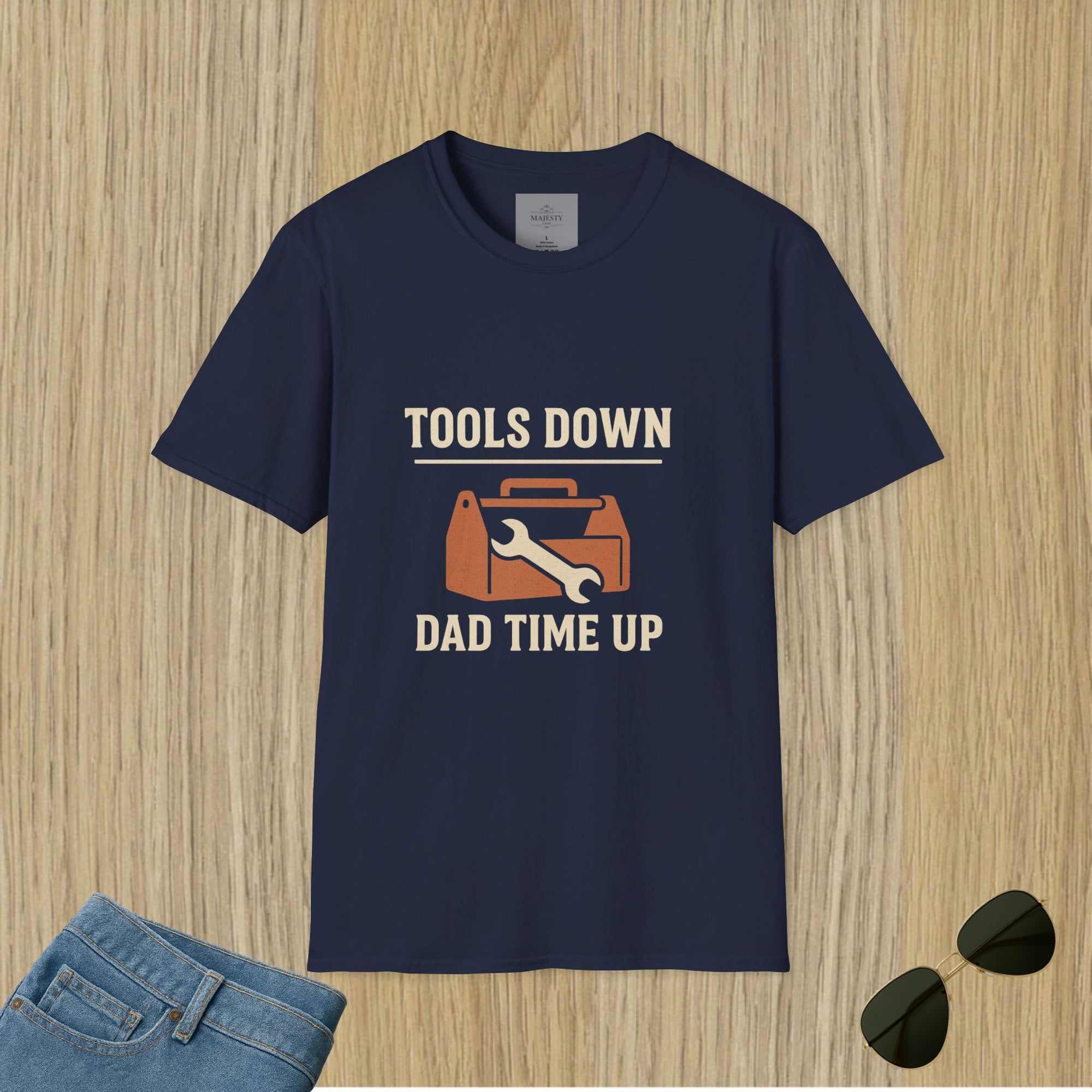 Tools Down Dad Time Up T-Shirt, Softstyle Tee