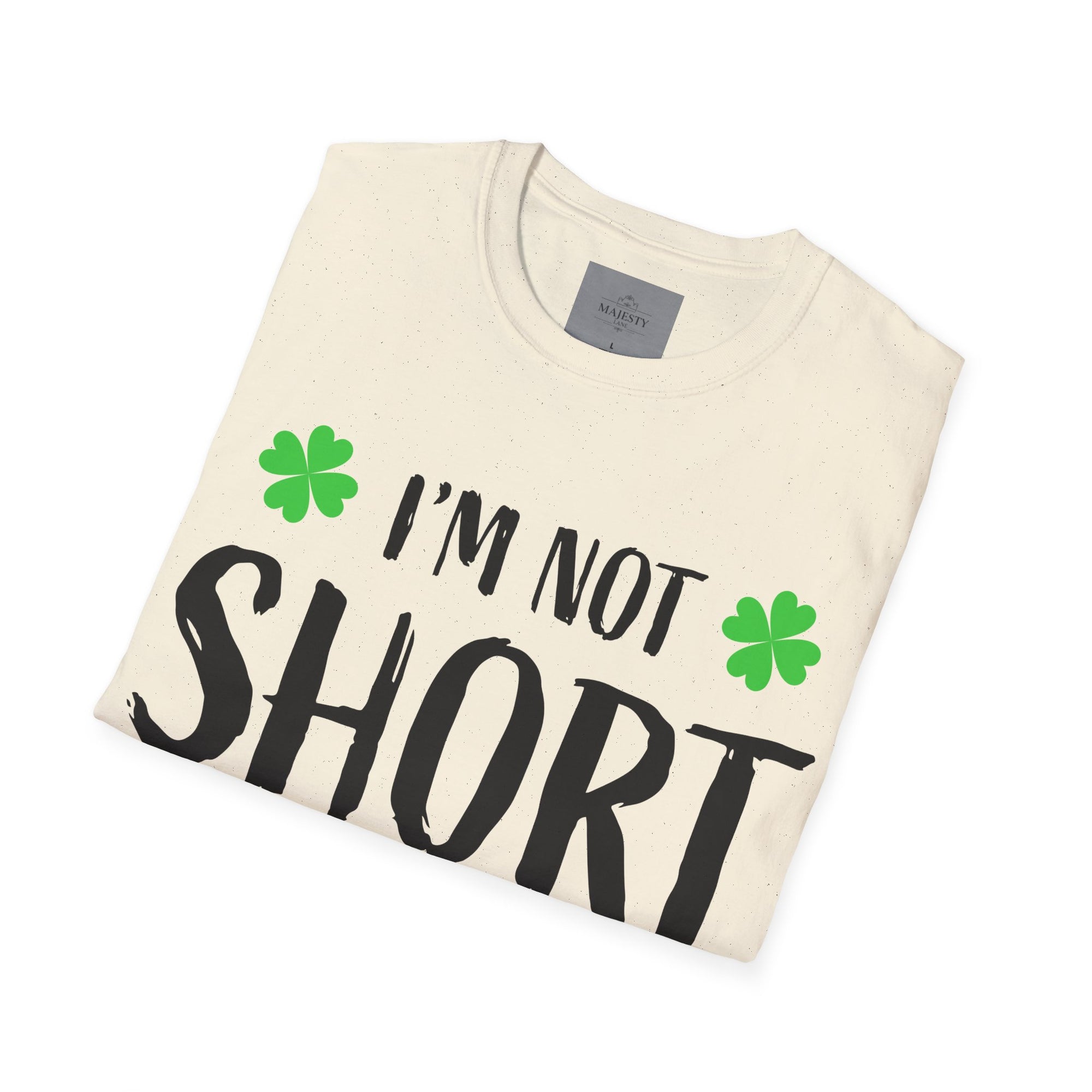 I am not short Unisex T-Shirt, Softstyle Tee, Inspirational Shirt, Heartfelt Gift