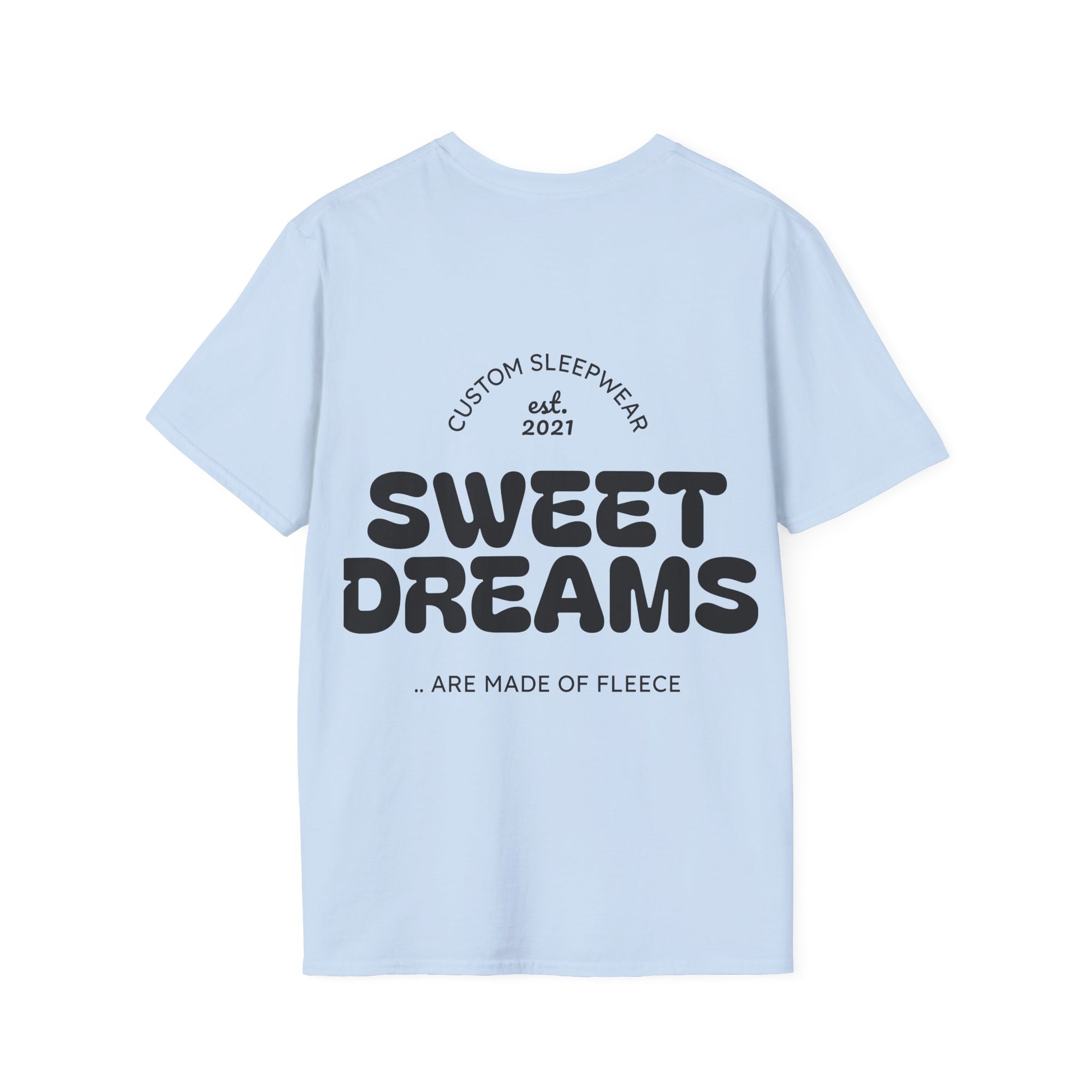 Sweet Dreams Unisex Sleep T-Shirt, Cozy Lounge Wear, Gift for Sleep Lovers, Sleepover Essentials, Custom Sleepwear