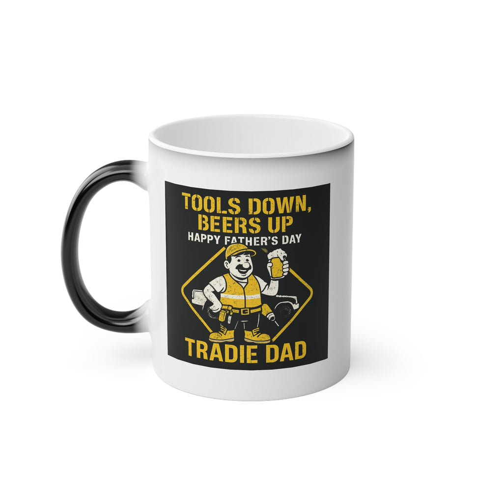 Mug - Tools down Beers up Tradie Dad Father's Day