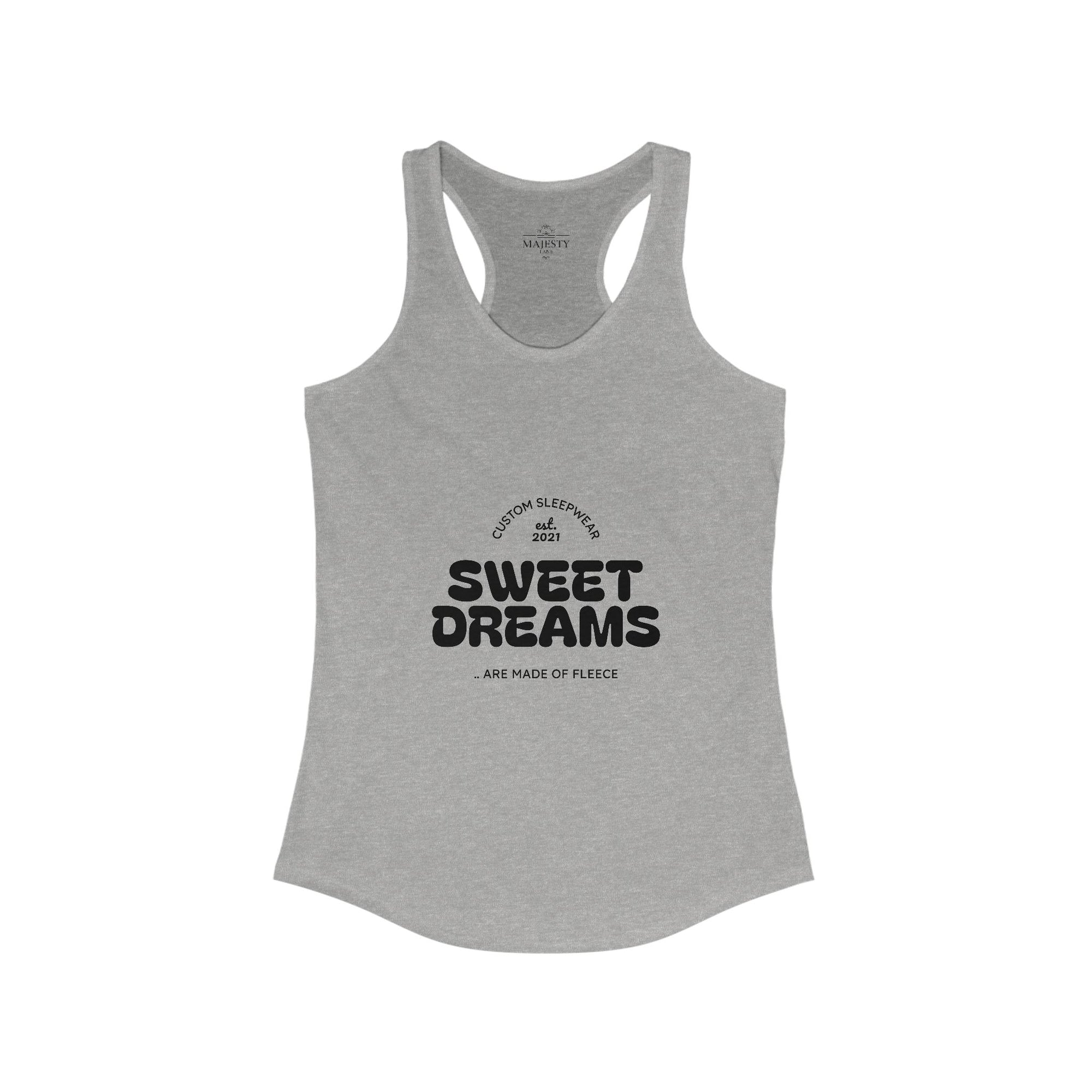 Sweet Dreams Made of Fleece Racerback Tank, Bohemian Style Top, Summer Attire, Casual Wear, Gift for Her, Festival Clothing