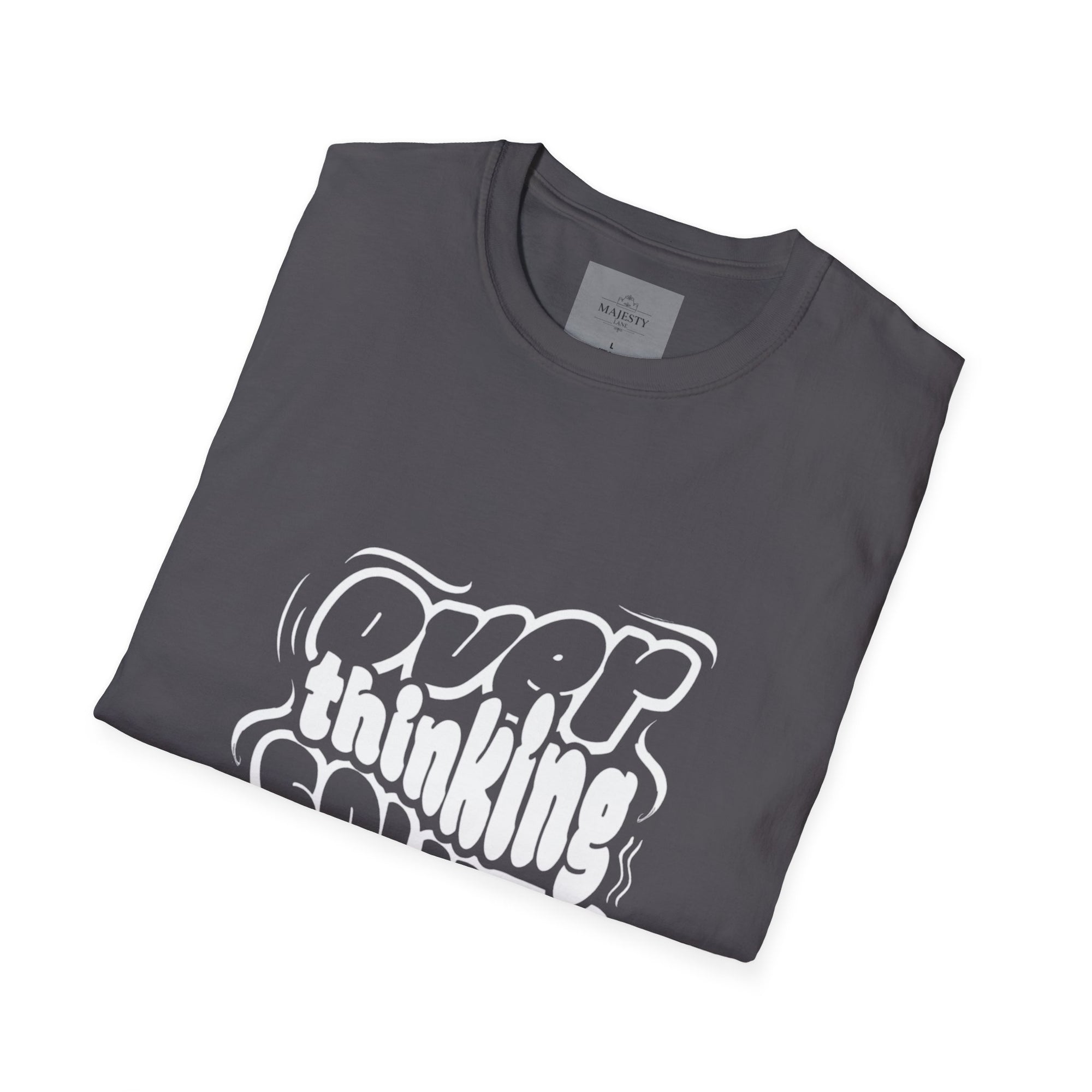 Overthinking Solves Nothing T-Shirt