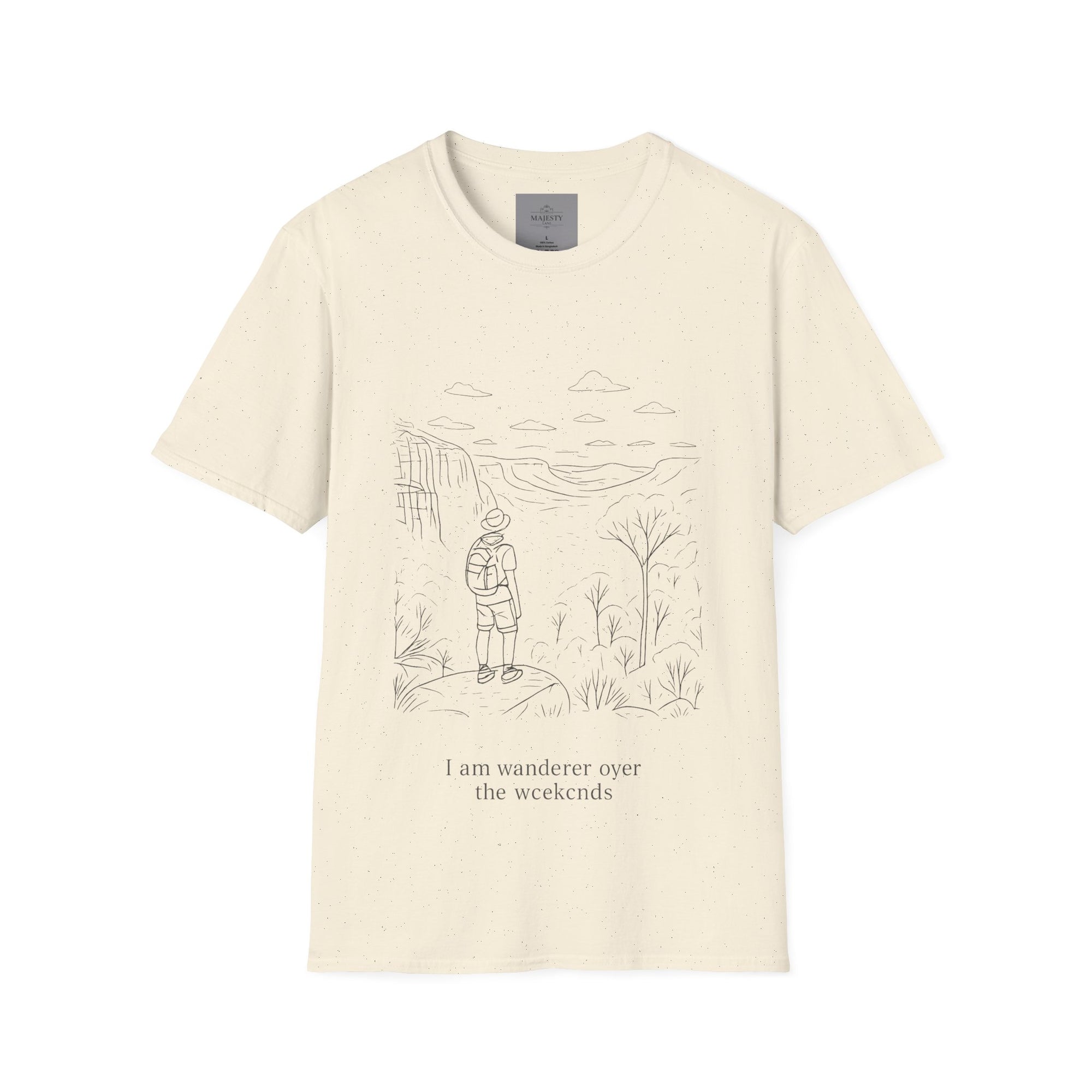 I am Wanderer over the Weekends T-Shirt