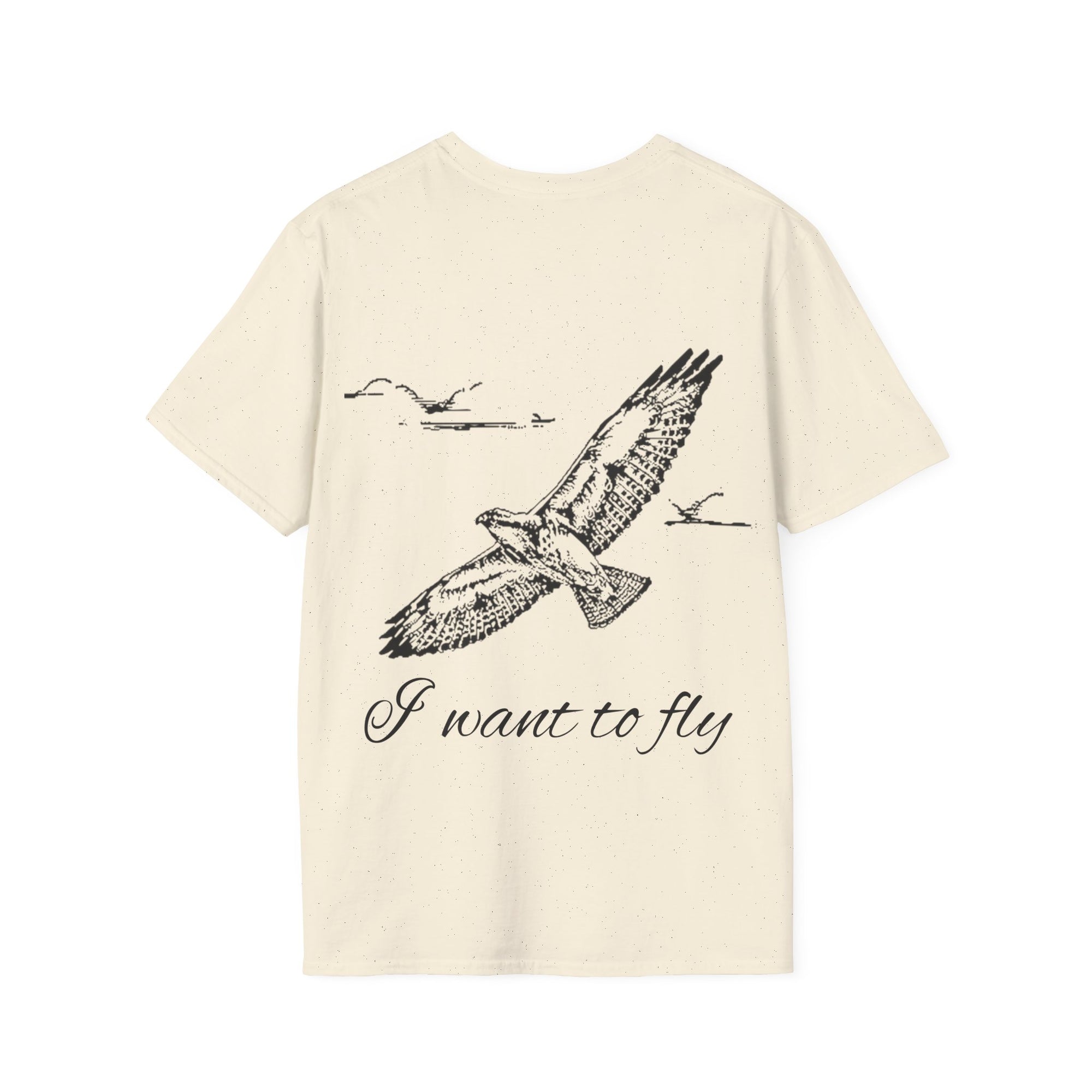 I want to fly Unisex T-Shirt, Softstyle Tee, Inspirational Shirt, Heartfelt Gift