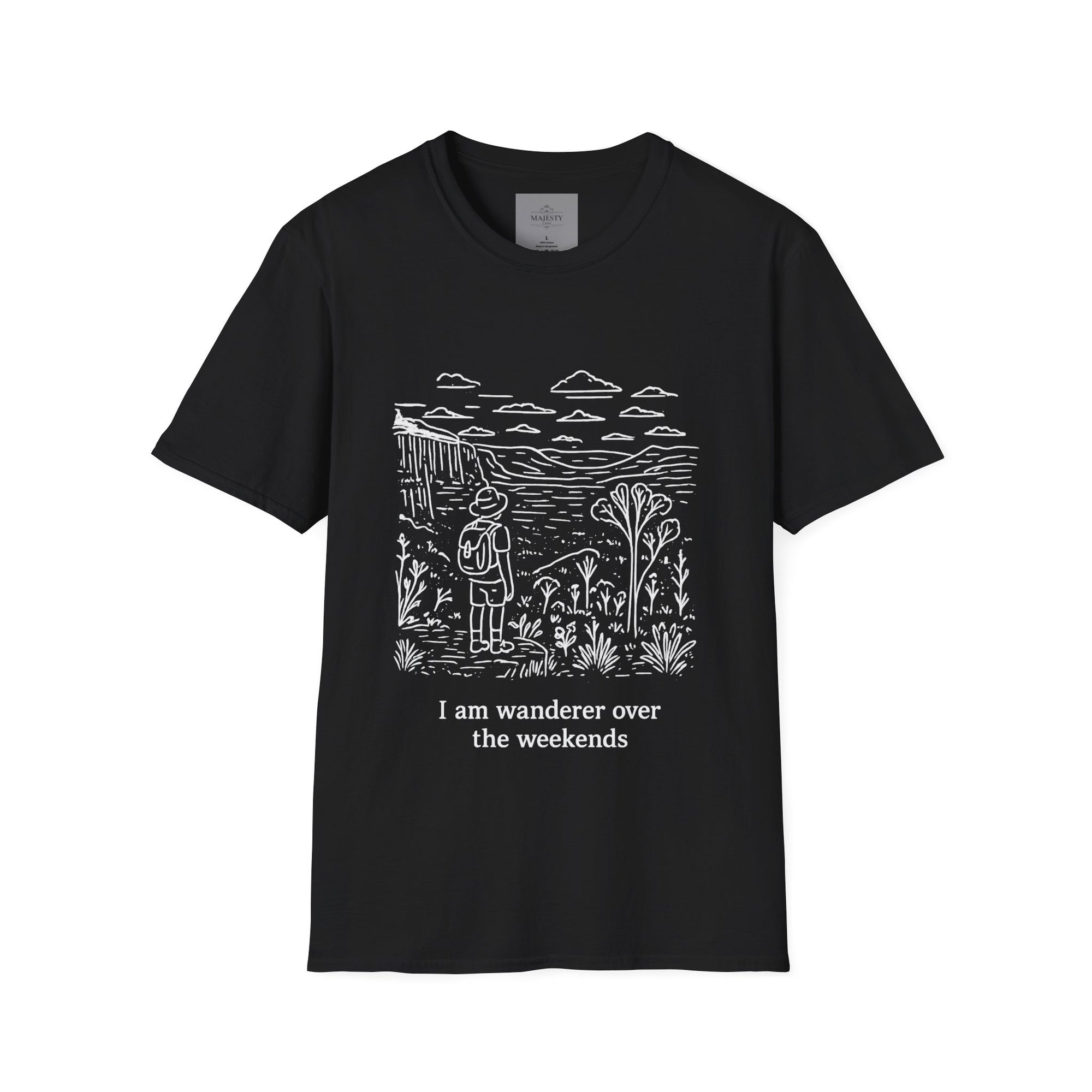 I am Wanderer over the Weekends T-Shirt