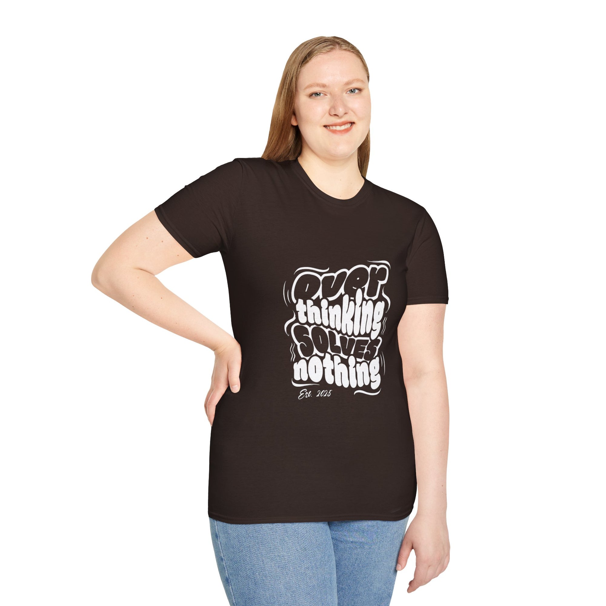 Overthinking Solves Nothing T-Shirt