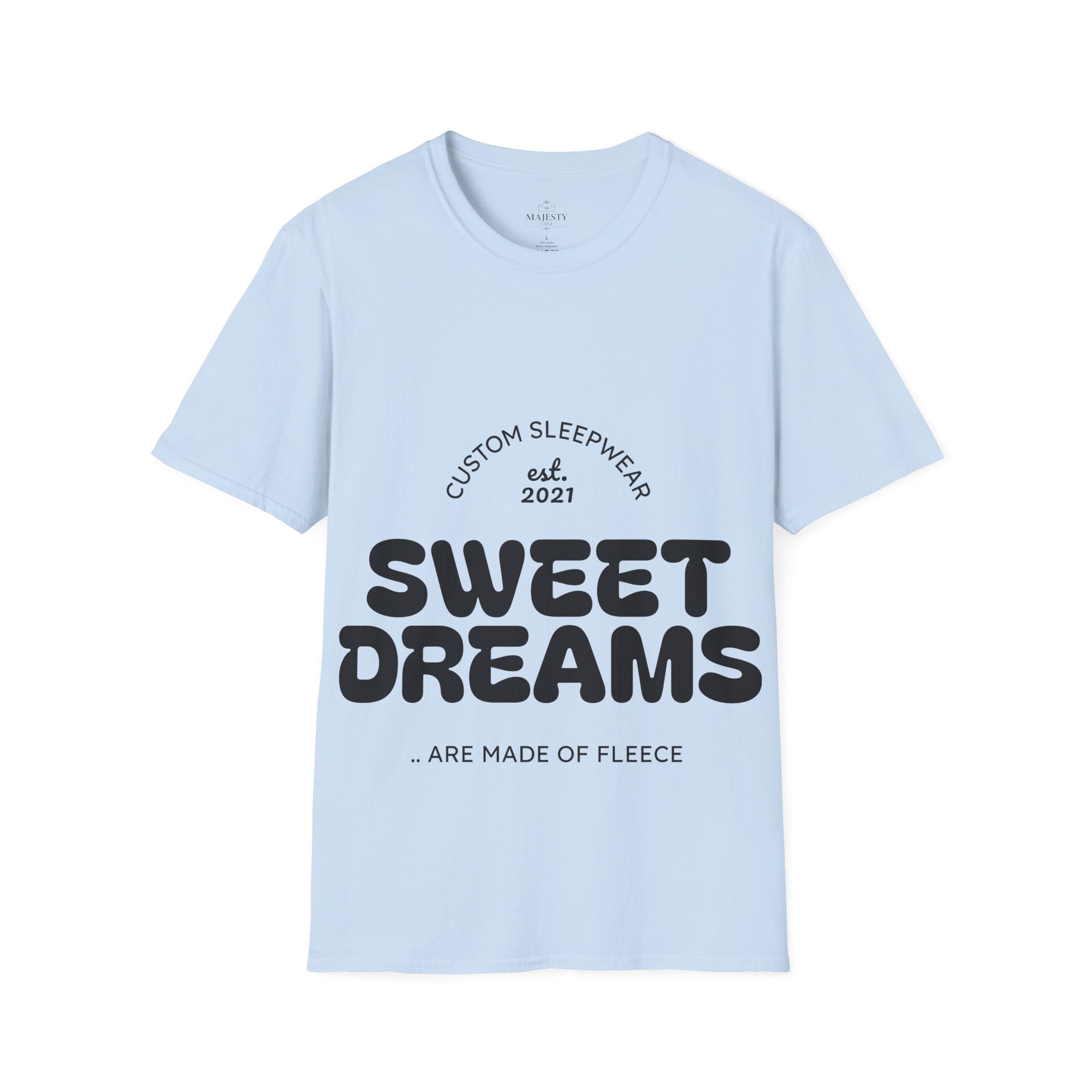 Sweet Dreams Unisex Sleep T-Shirt, Cozy Lounge Wear, Gift for Sleep Lovers, Sleepover Essentials, Custom Sleepwear