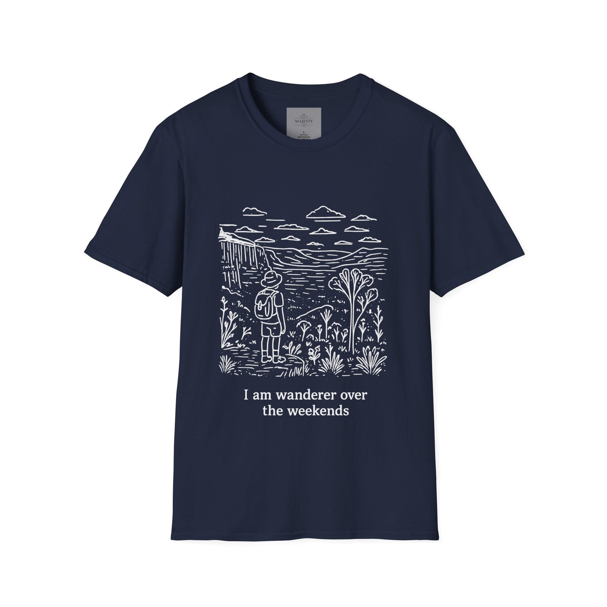 I am Wanderer over the Weekends T-Shirt