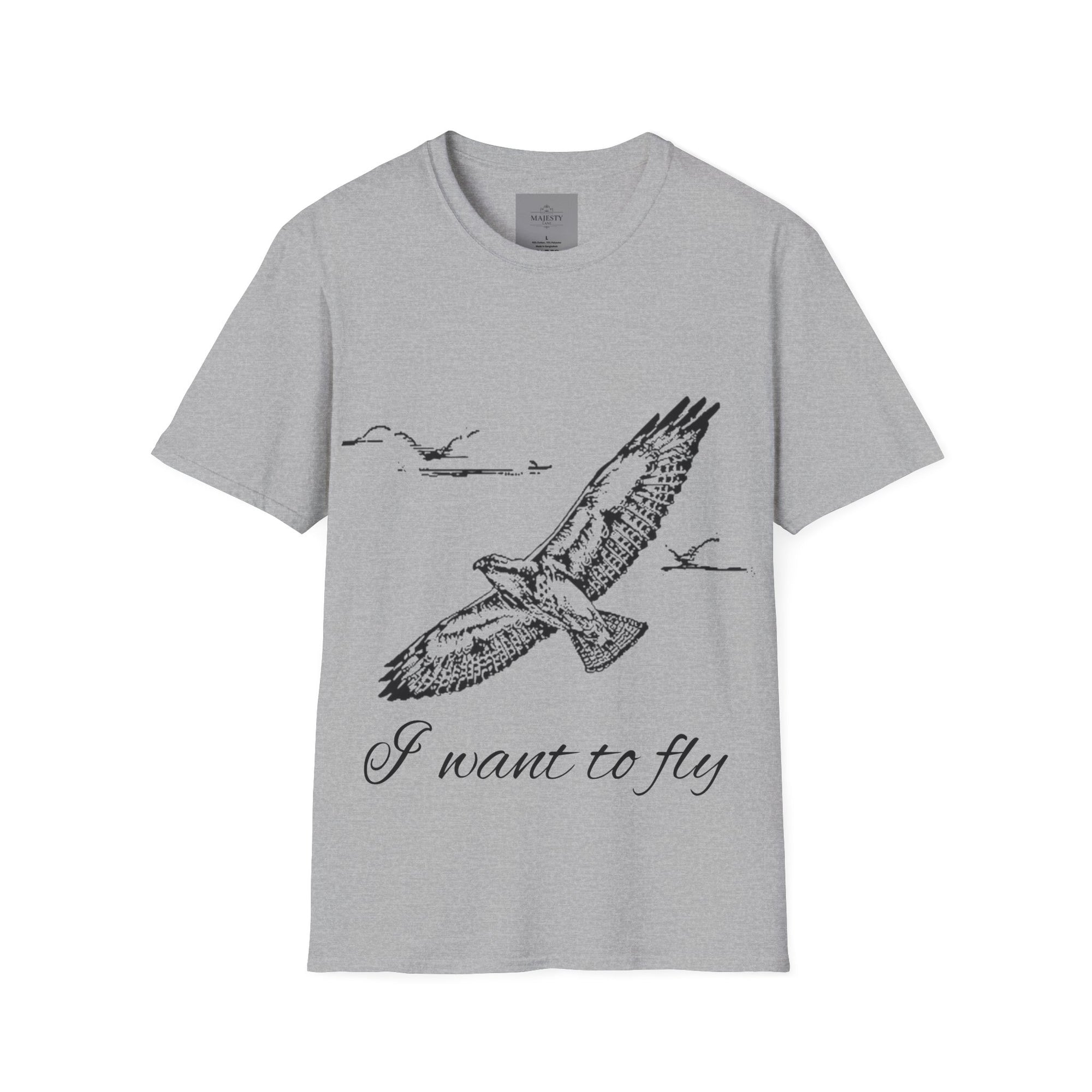 I want to fly Unisex T-Shirt, Softstyle Tee, Inspirational Shirt, Heartfelt Gift