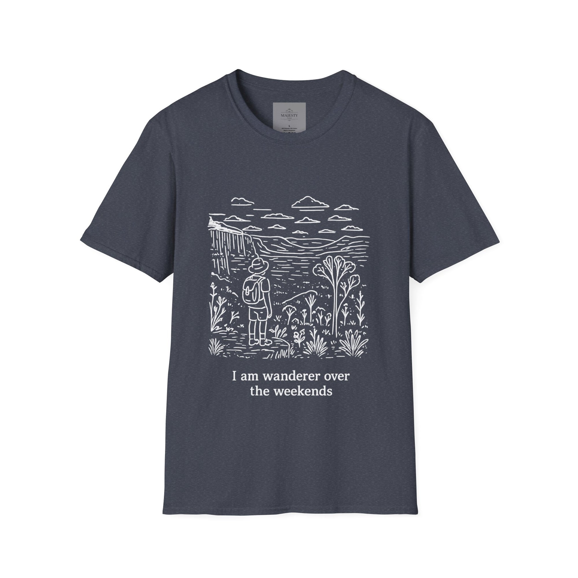 I am Wanderer over the Weekends T-Shirt