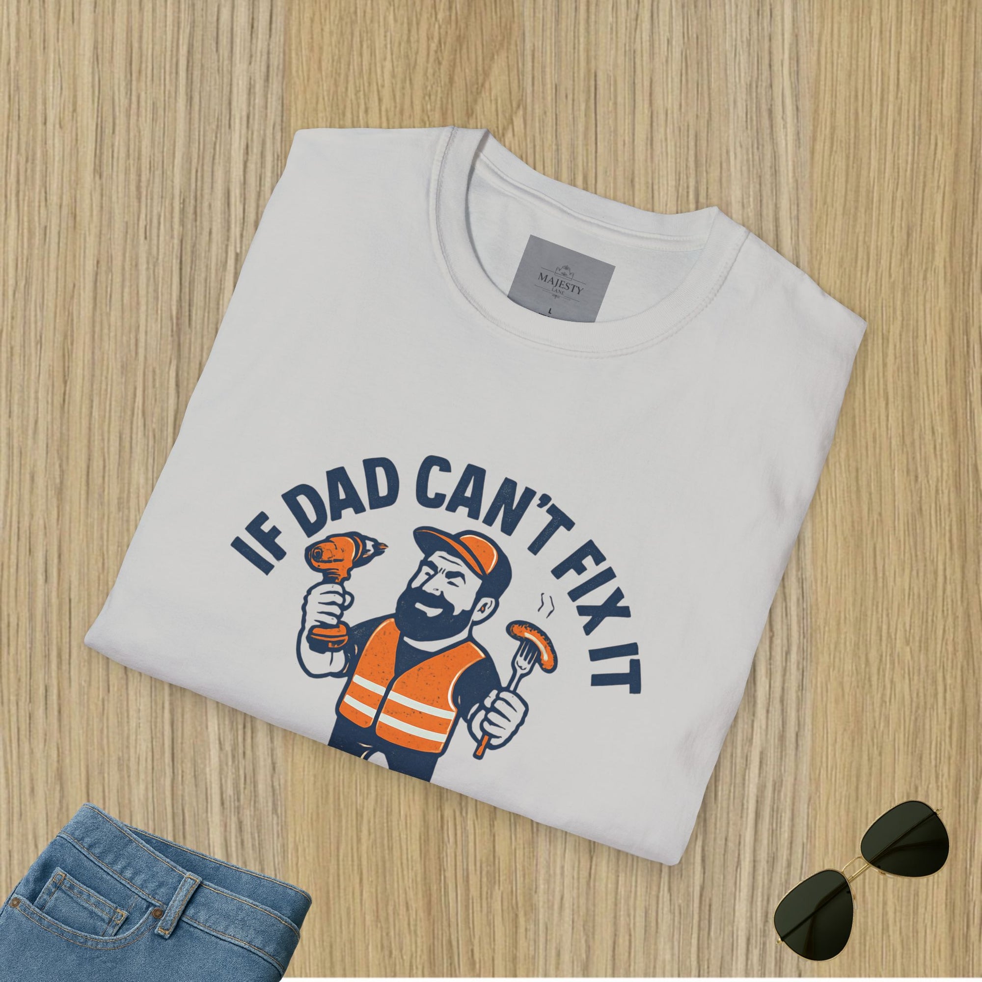 If Dad Can't Fix T-Shirt, Softstyle Tee