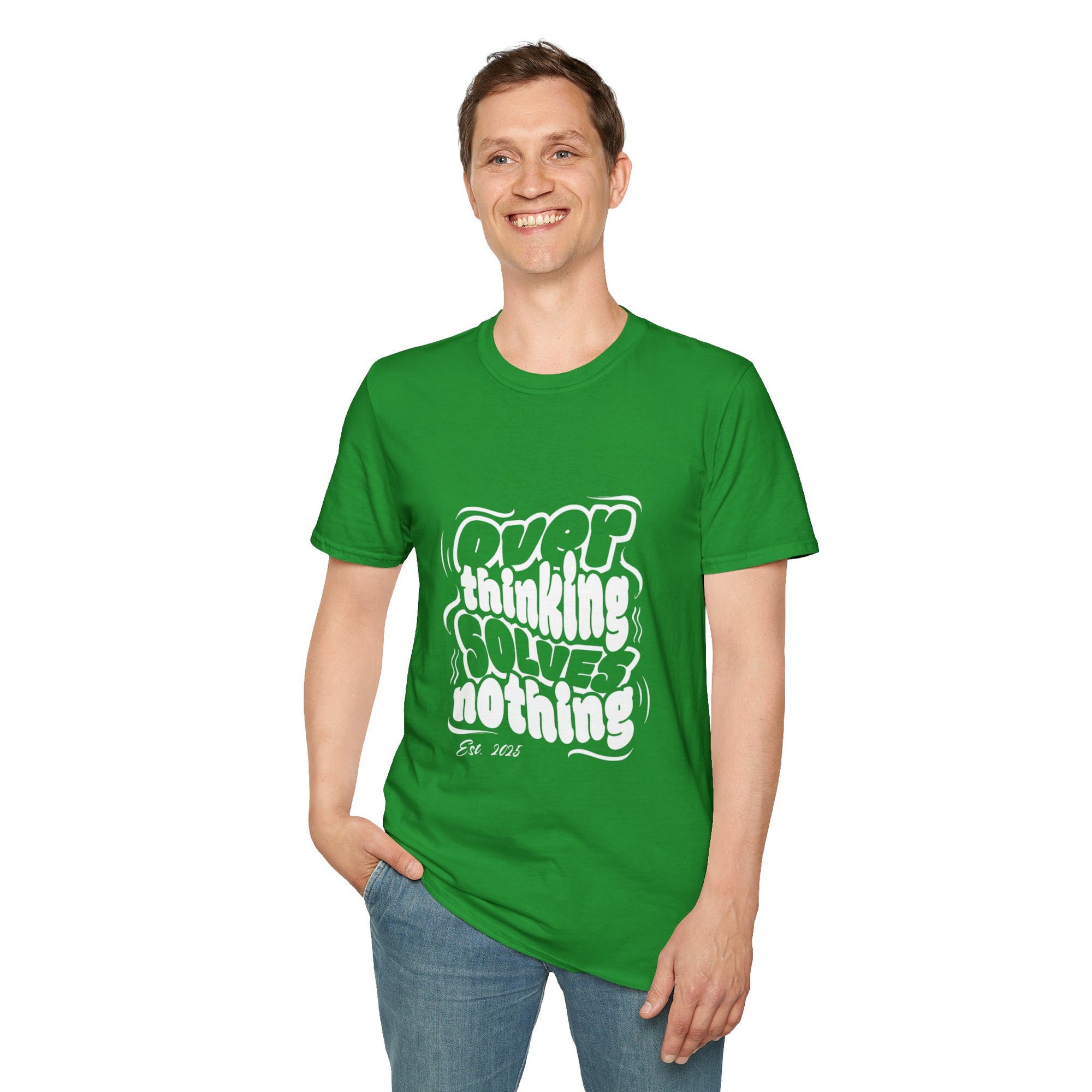Overthinking Solves Nothing T-Shirt