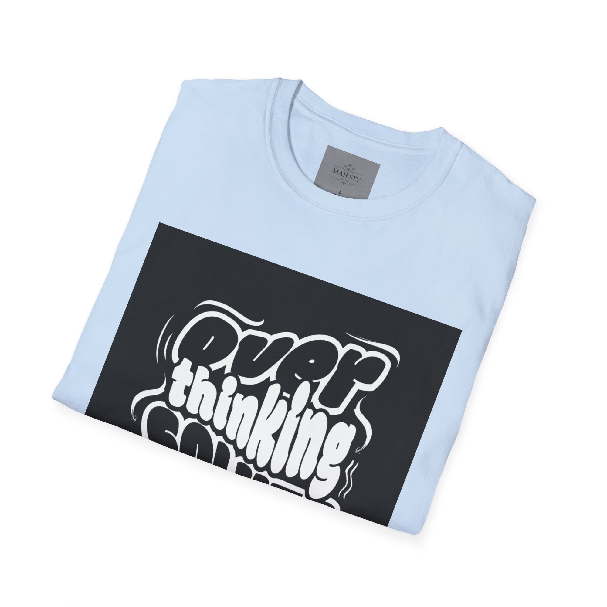 Overthinking Solves Nothing T-Shirt