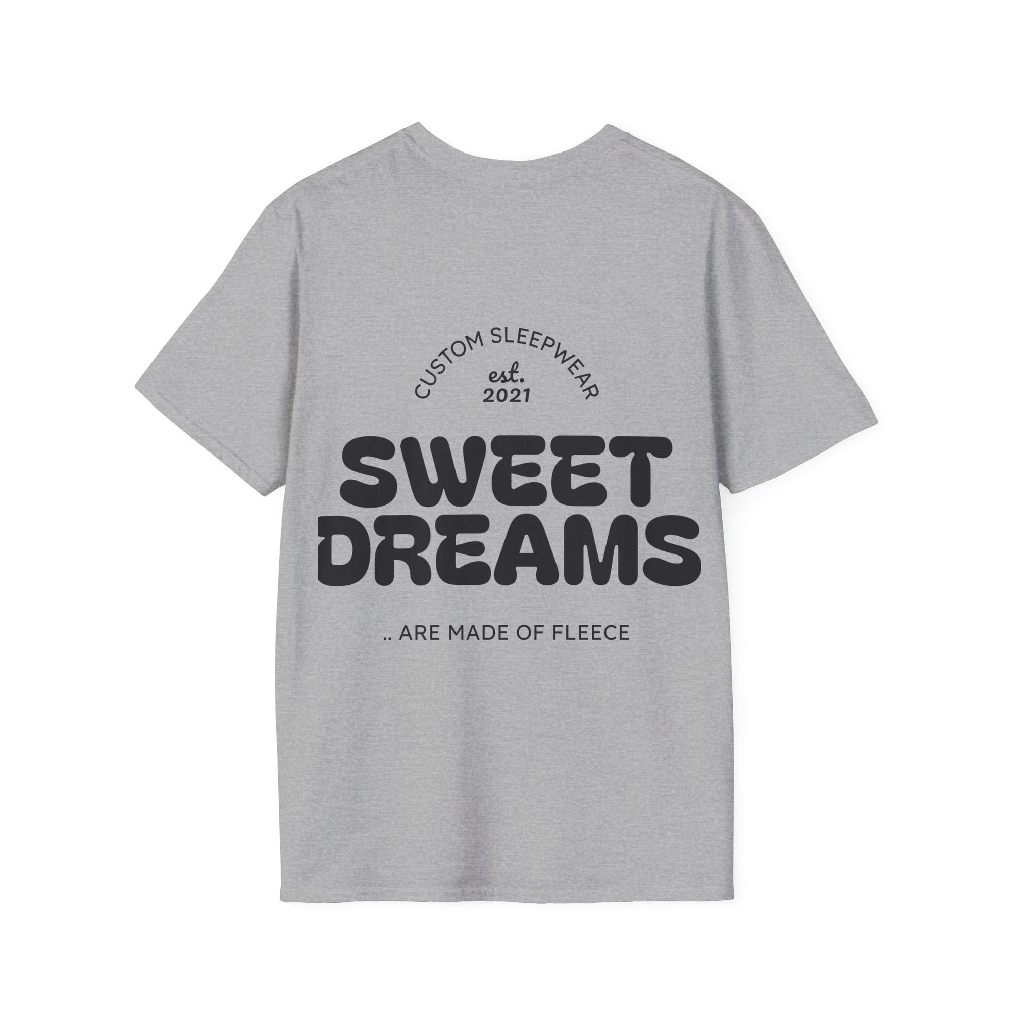 Sweet Dreams Unisex Sleep T-Shirt, Cozy Lounge Wear, Gift for Sleep Lovers, Sleepover Essentials, Custom Sleepwear