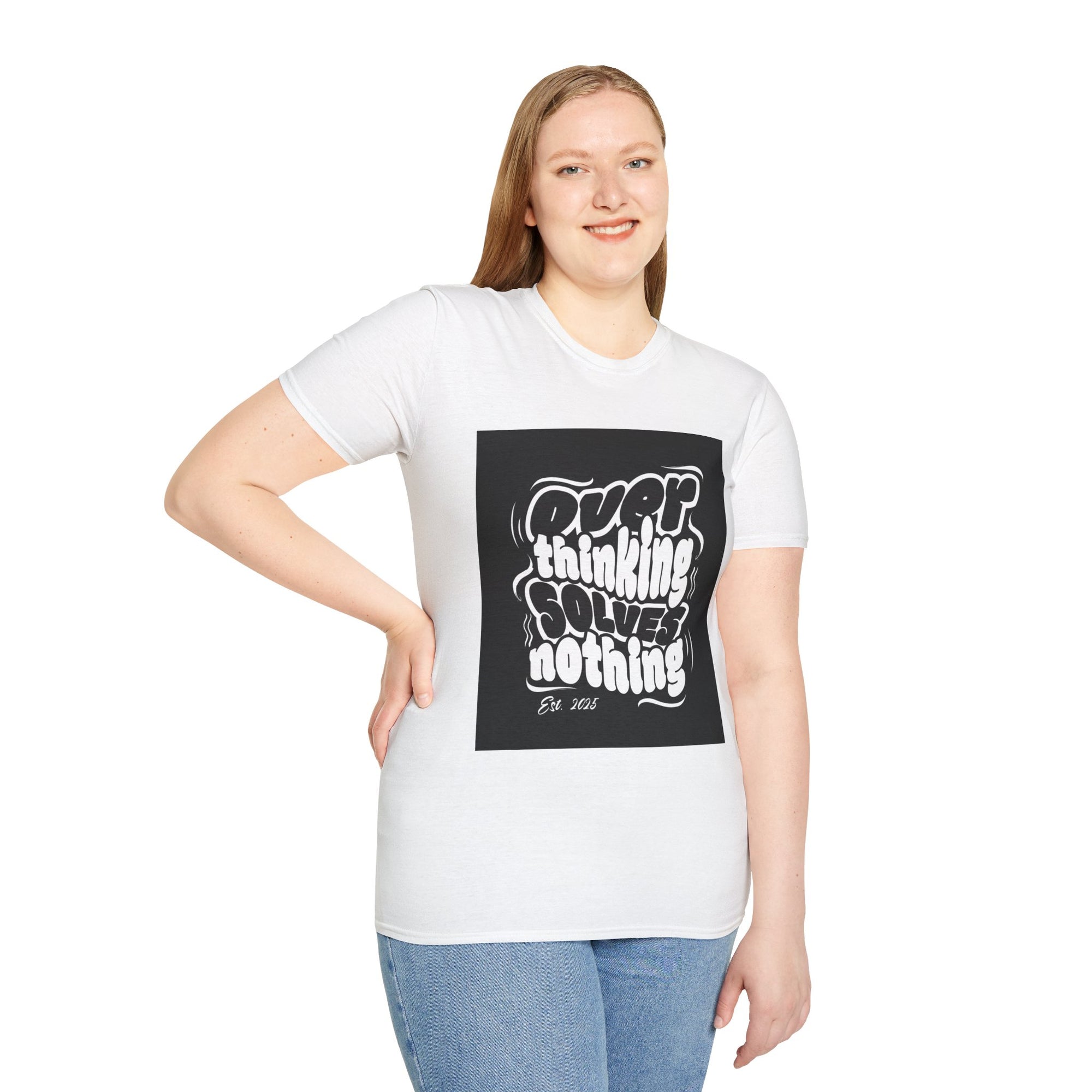 Overthinking Solves Nothing T-Shirt
