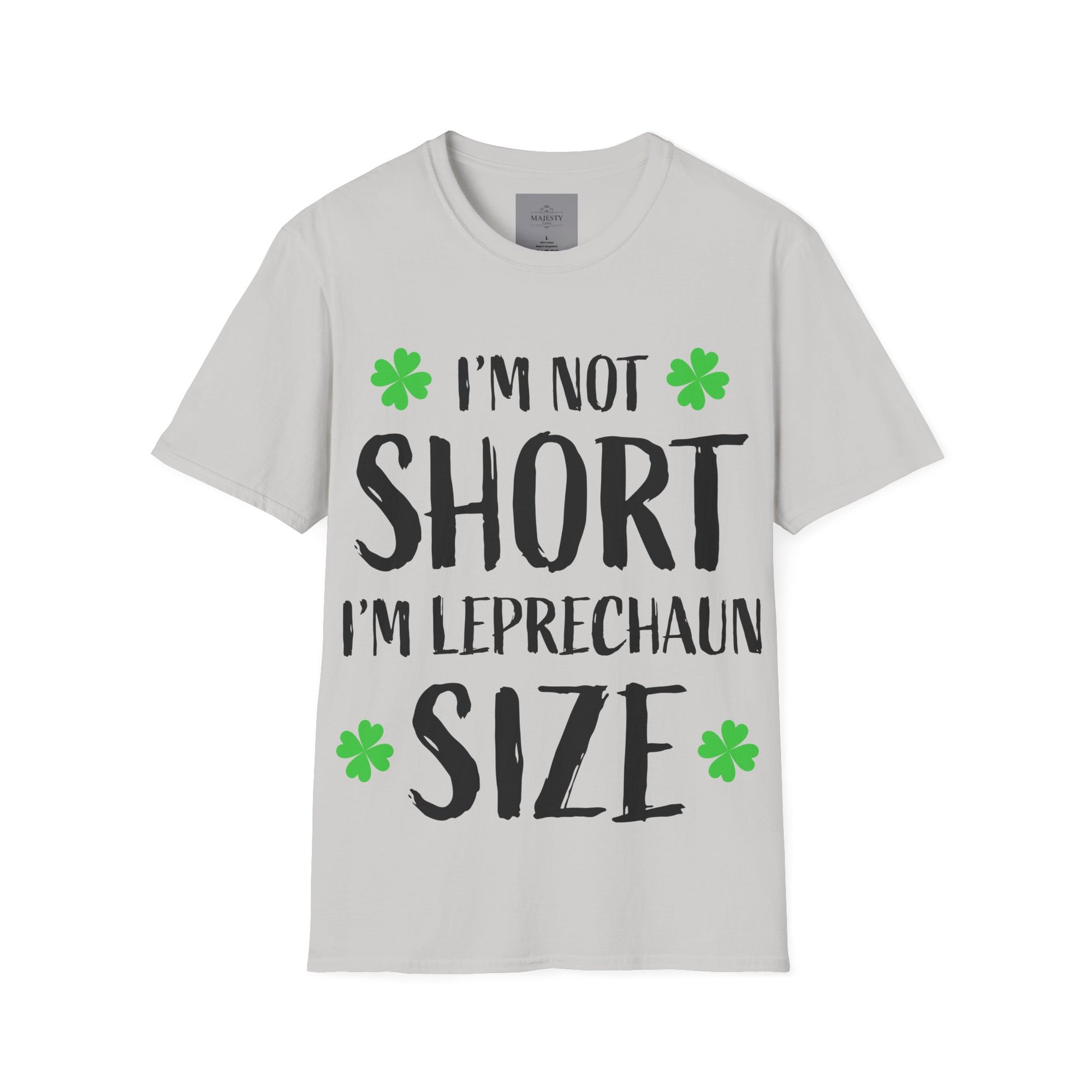 I am not short Unisex T-Shirt, Softstyle Tee, Inspirational Shirt, Heartfelt Gift