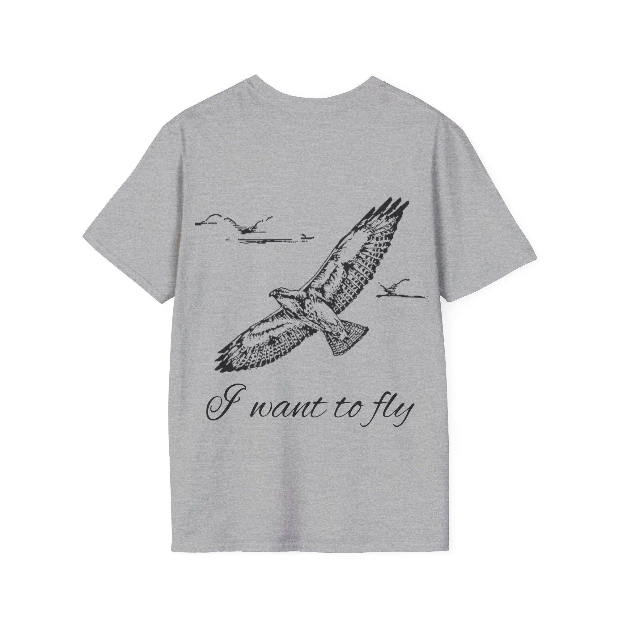 I want to fly Unisex T-Shirt, Softstyle Tee, Inspirational Shirt, Heartfelt Gift