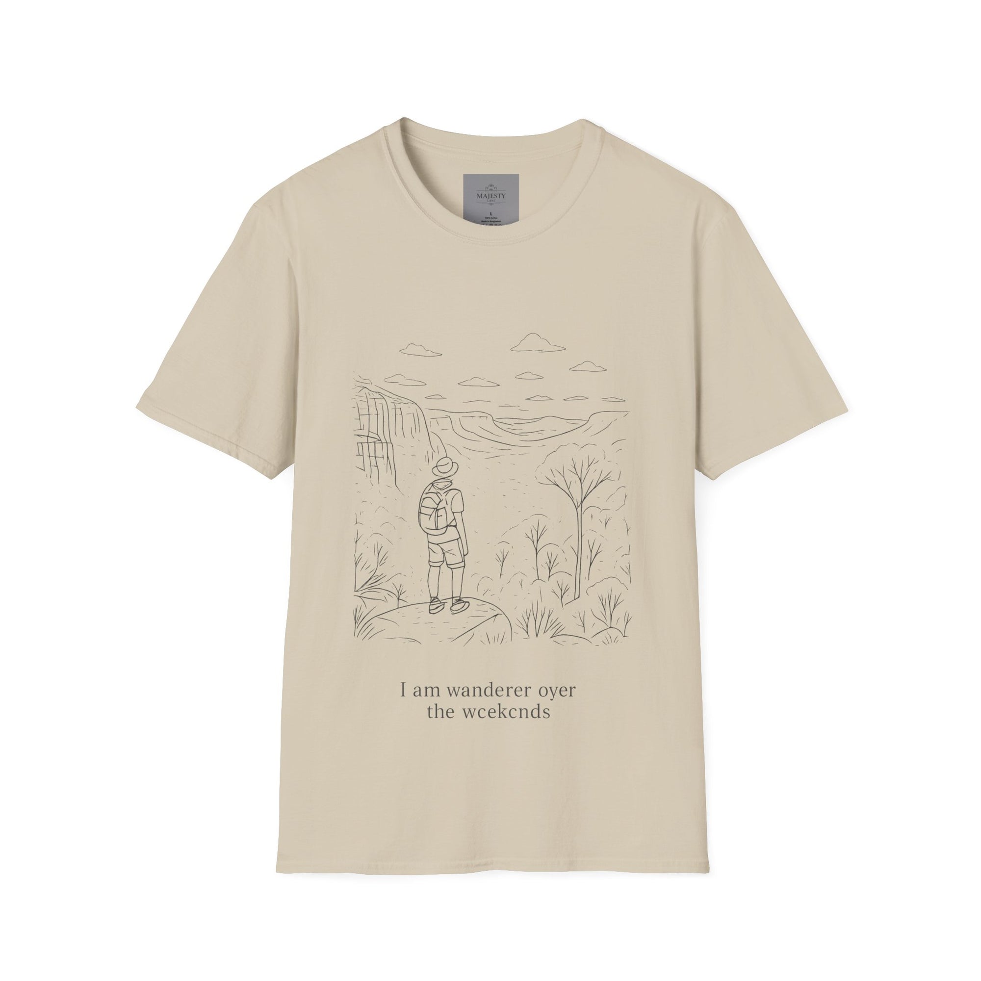I am Wanderer over the Weekends T-Shirt