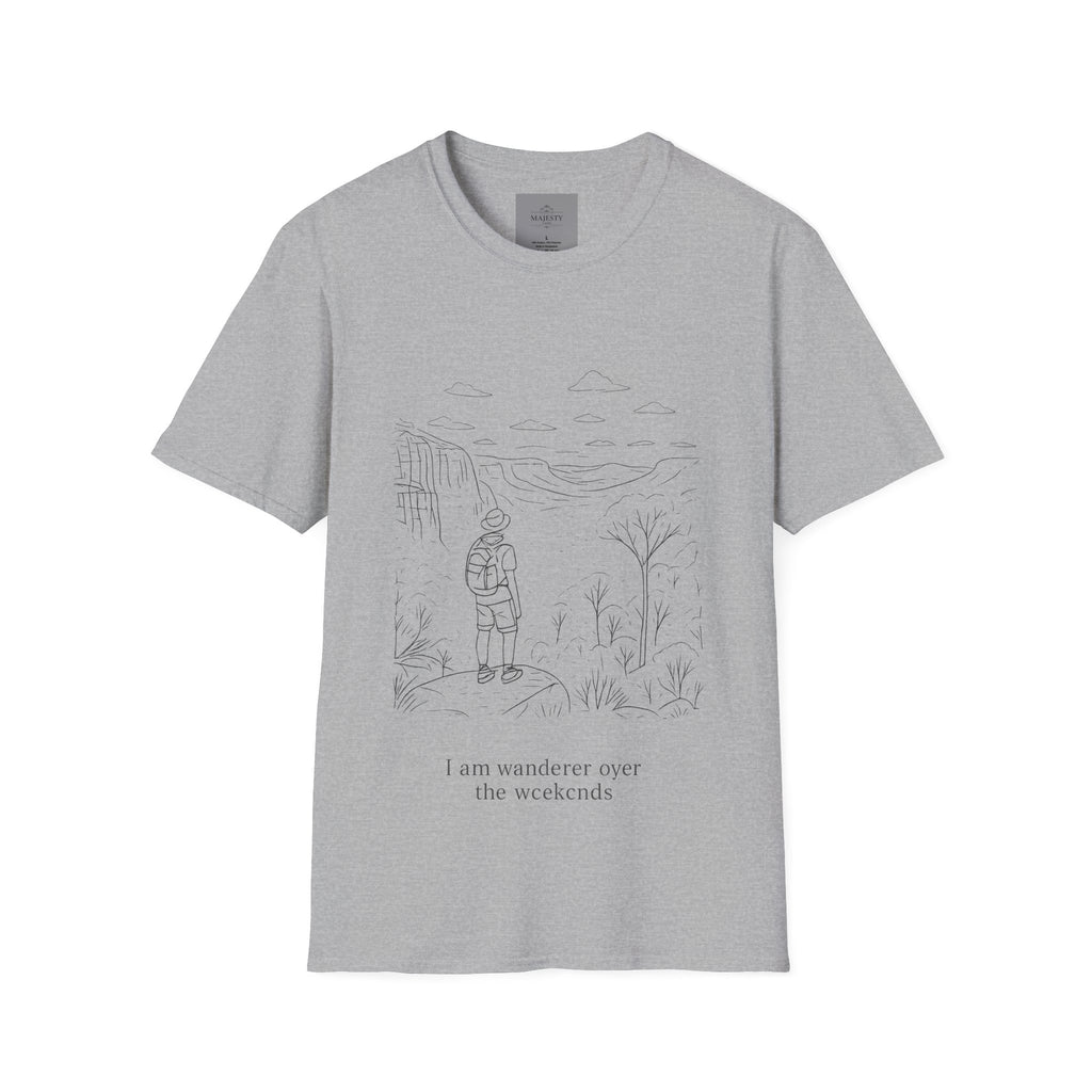 I am Wanderer over the Weekends T-Shirt