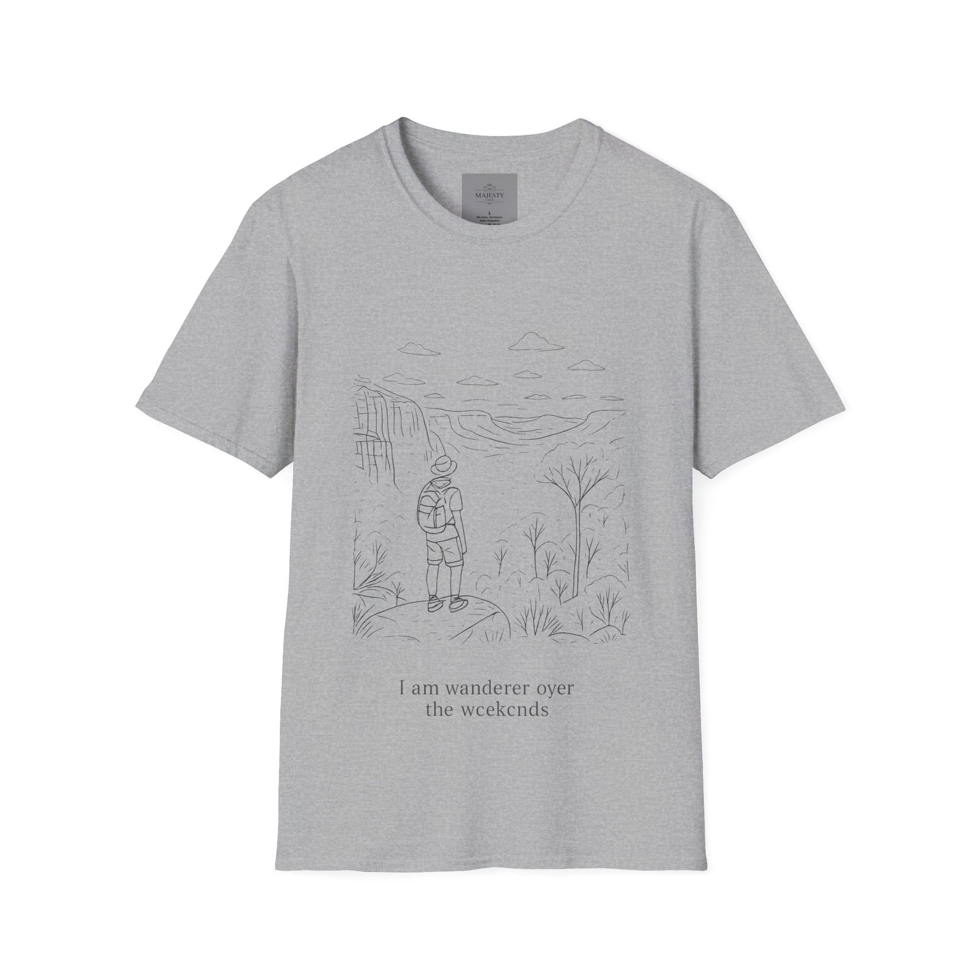 I am Wanderer over the Weekends T-Shirt