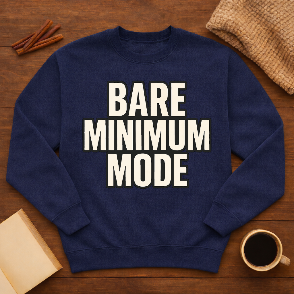 Bare Minimum Mode Sweatshirt