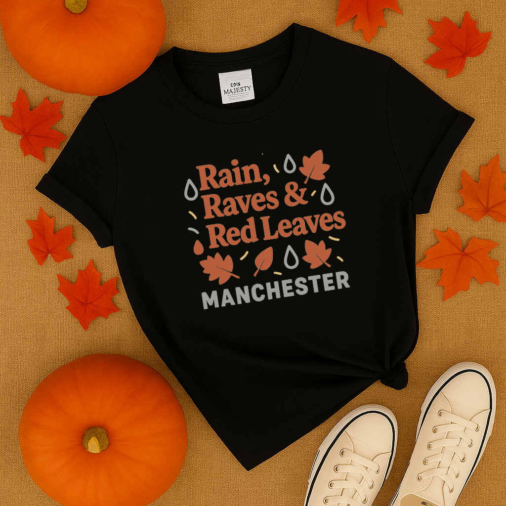 Rain Raves & Red Leaves Manchester T-Shirt
