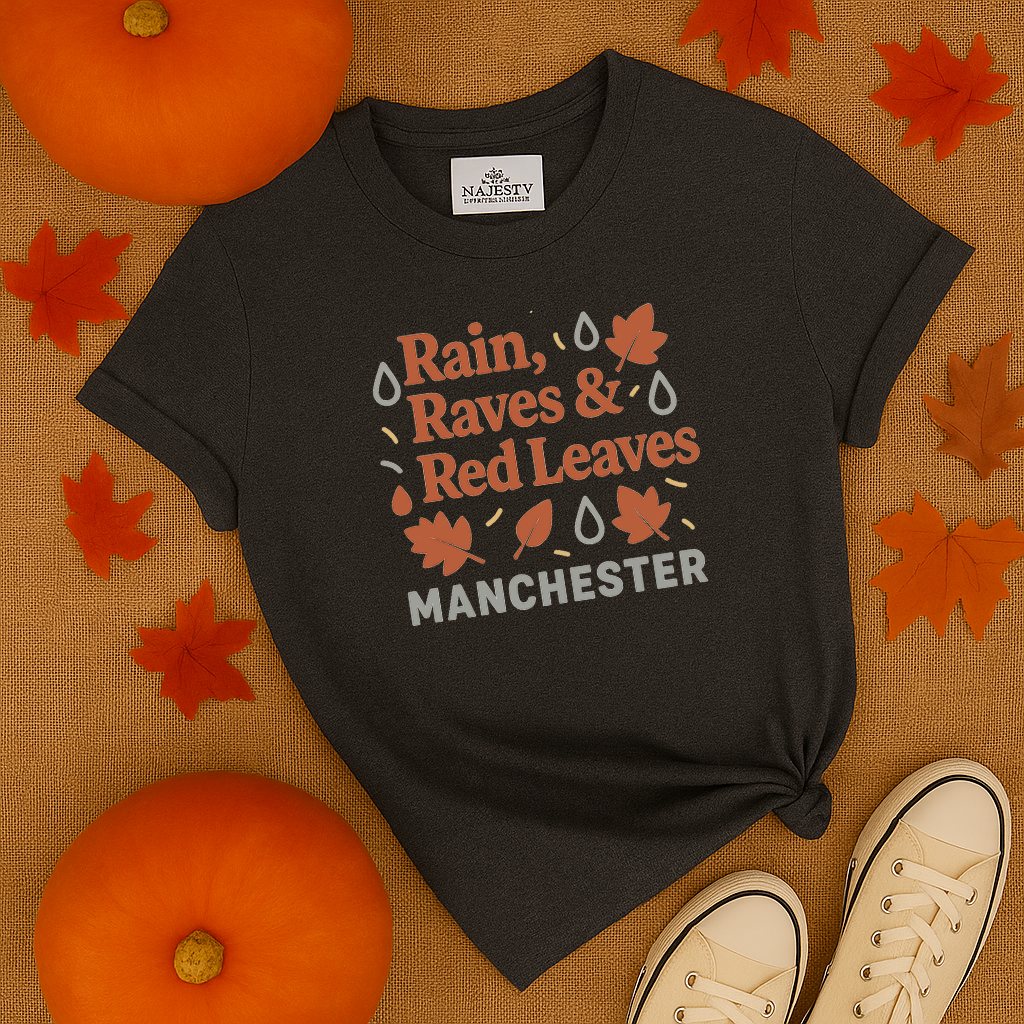 Rain Raves & Red Leaves Manchester T-Shirt