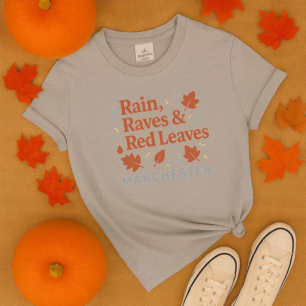 Rain Raves & Red Leaves Manchester T-Shirt
